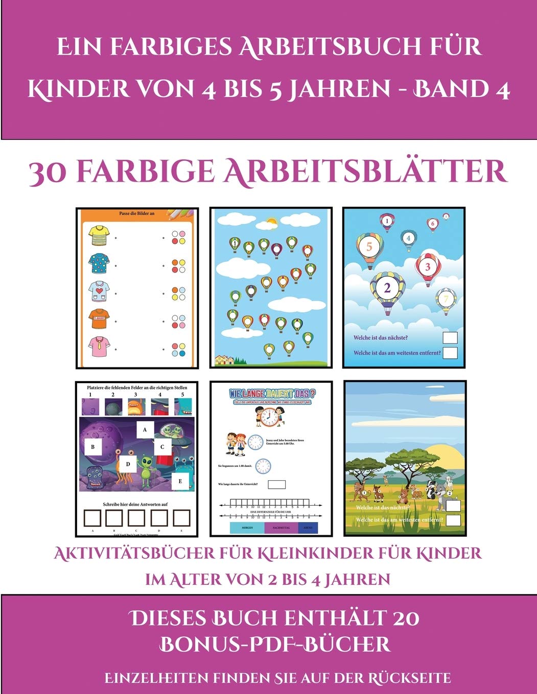 Aktivitatsbucher fur Kleinkinder fur Kinder im Alter von 2 bis 4 Jahren (Ein farbiges Arbeitsbuch fur Kinder von 4 bis 5 Jahren - Band 4): 30 farbige ... 20 weitere Bucher der Reihe kostenlos i Tiptoi & Games