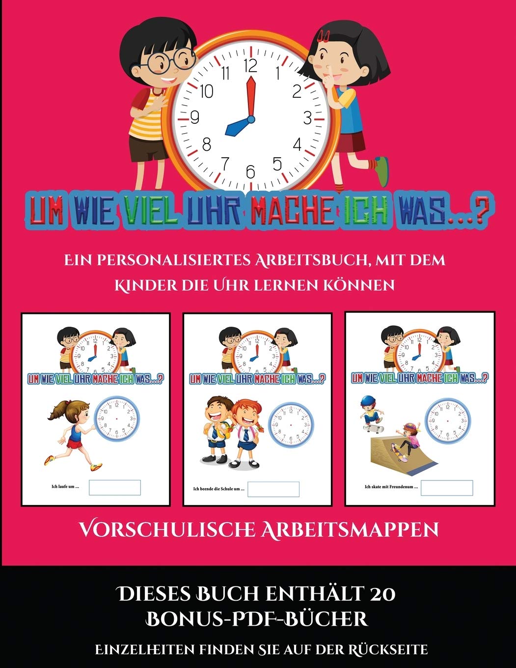 Vorschulische Arbeitsmappen (Um wie viel Uhr mache ich was...?): 30 farbige Arbeitsblatter. Der Preis dieses Buches beinhaltet die Erlaubnis, 20 ... Reihe kostenlos im PDF-Format herunterzuladen Tiptoi & Games