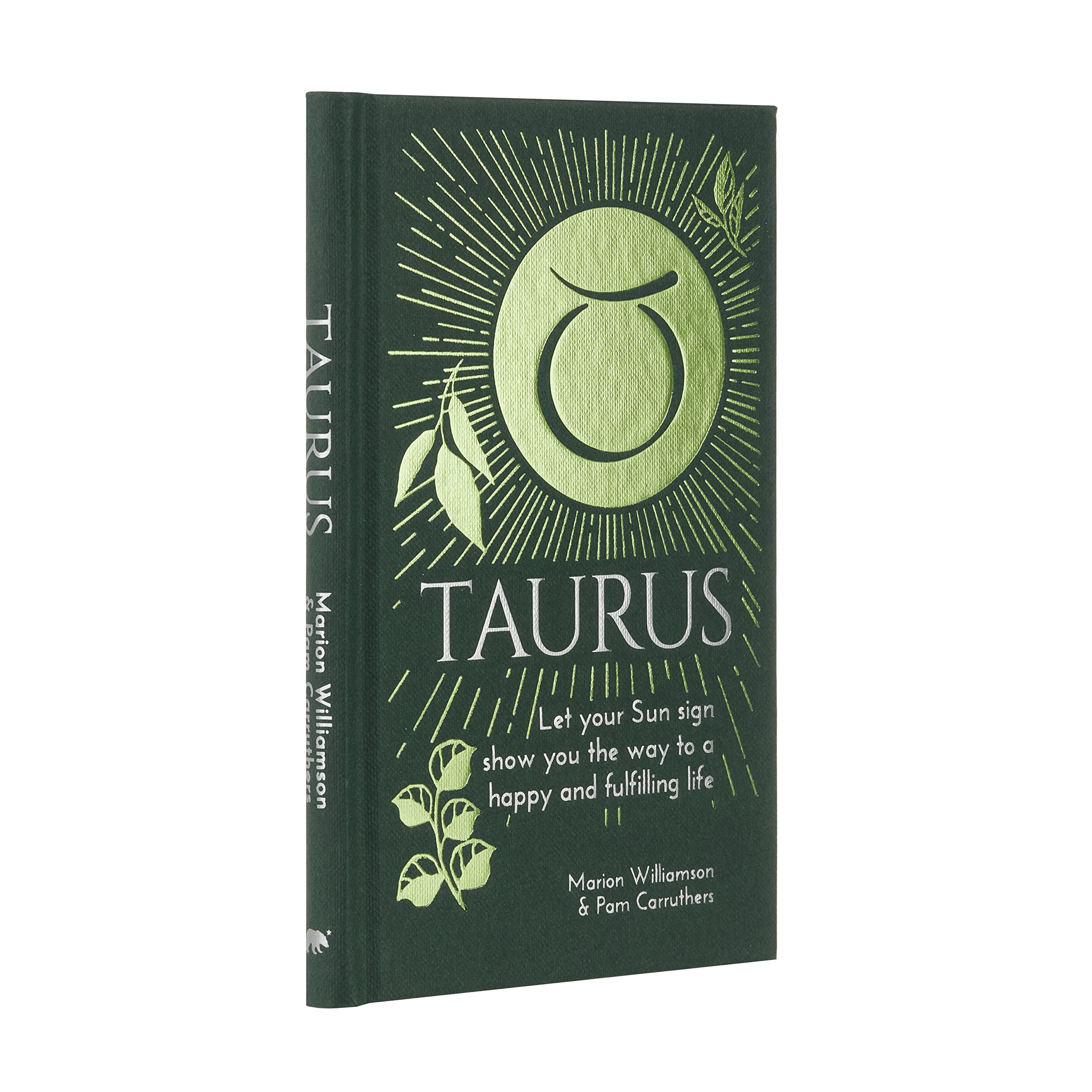 Taurus: Let Your Sun Sign Show You the Way to a Happy and Fulfilling Life (Arcturus Astrology Library) Religion & Esotericism