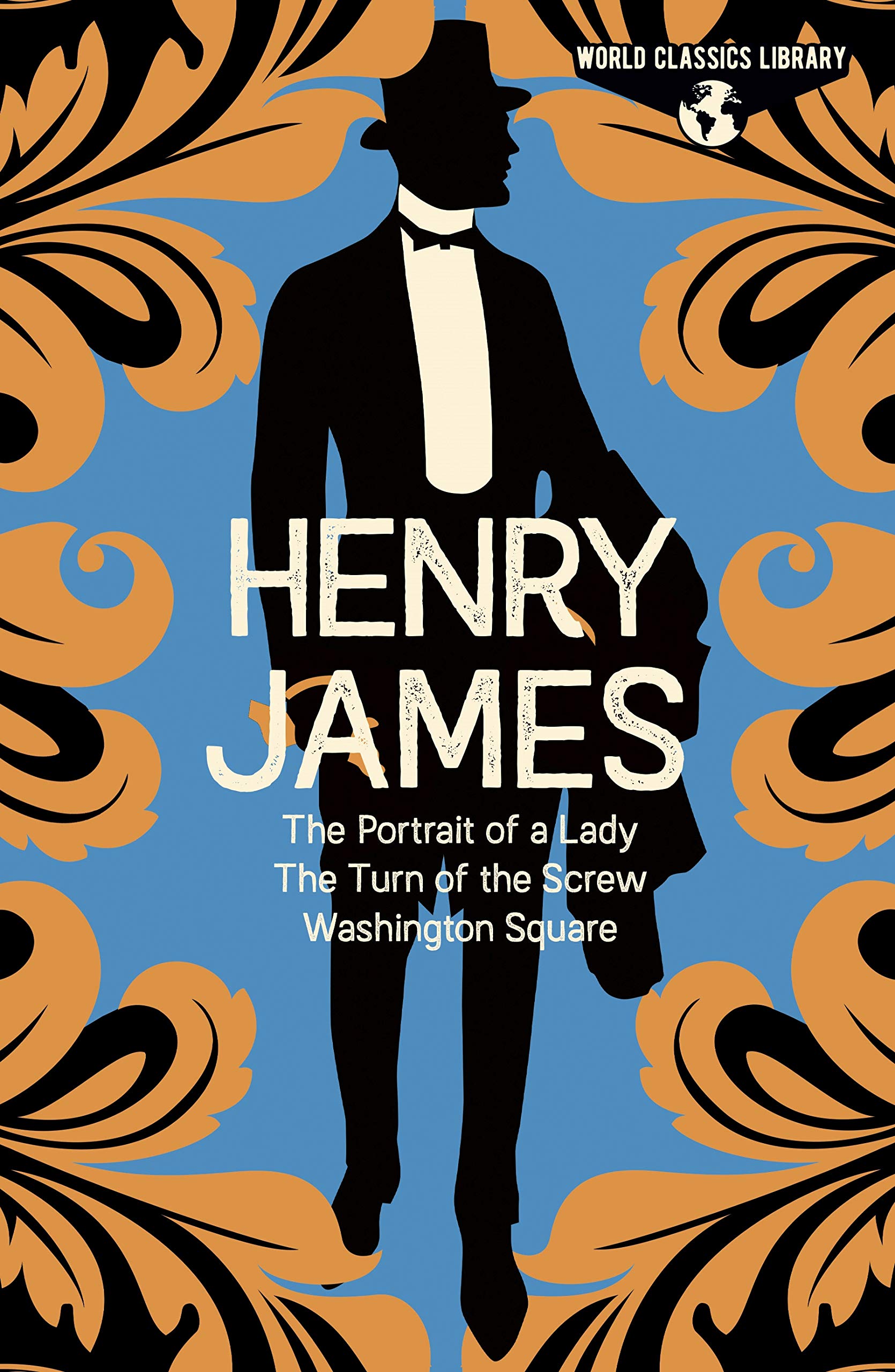 Henry James: The Portrait of a Lady; The Turn of the Screw; Washington Square book