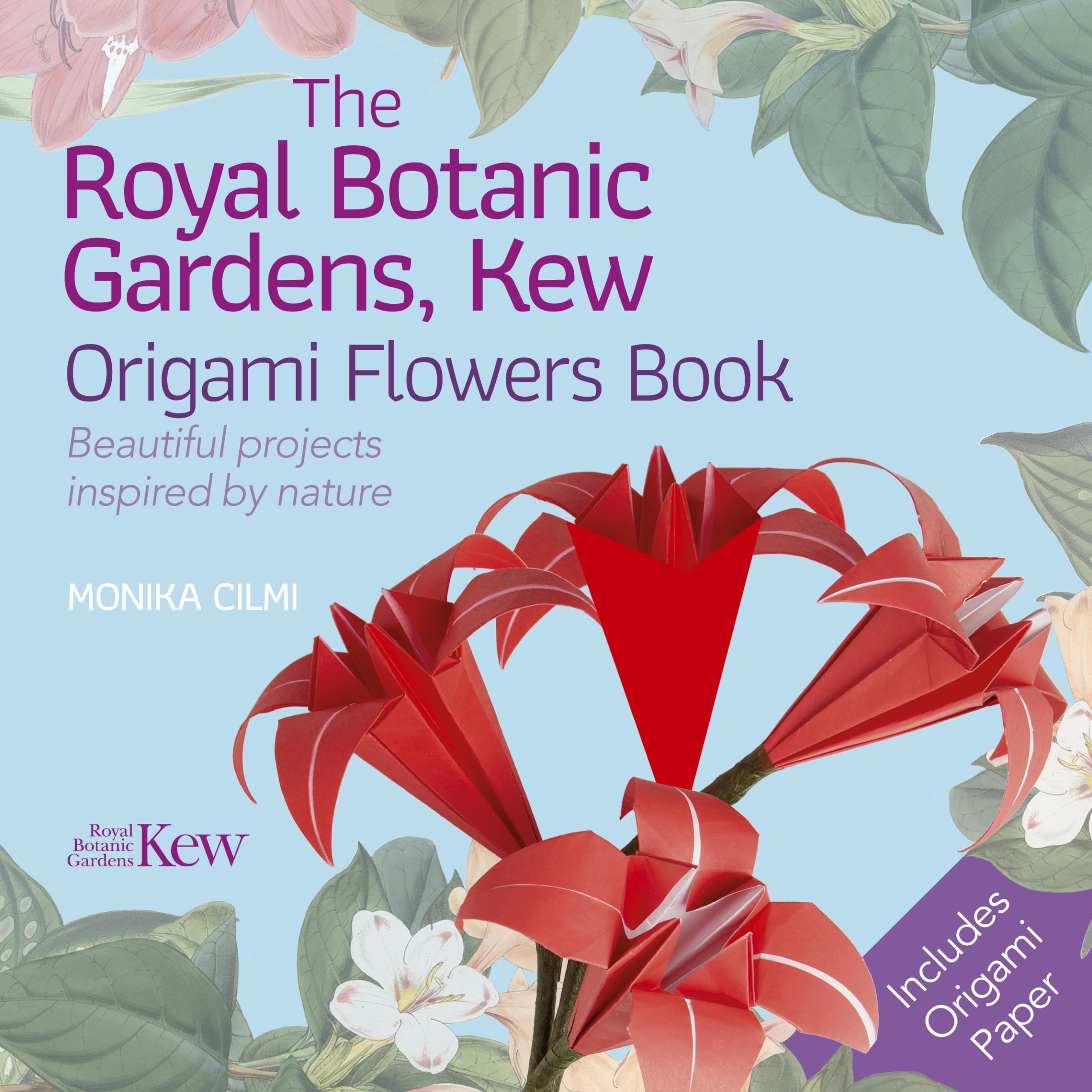 The Royal Botanic Gardens, Kew Origami Flowers Book: Beautiful Projects Inspired by Nature (Royal Botanic Kew Gardens Arts & Activities) Social Sciences