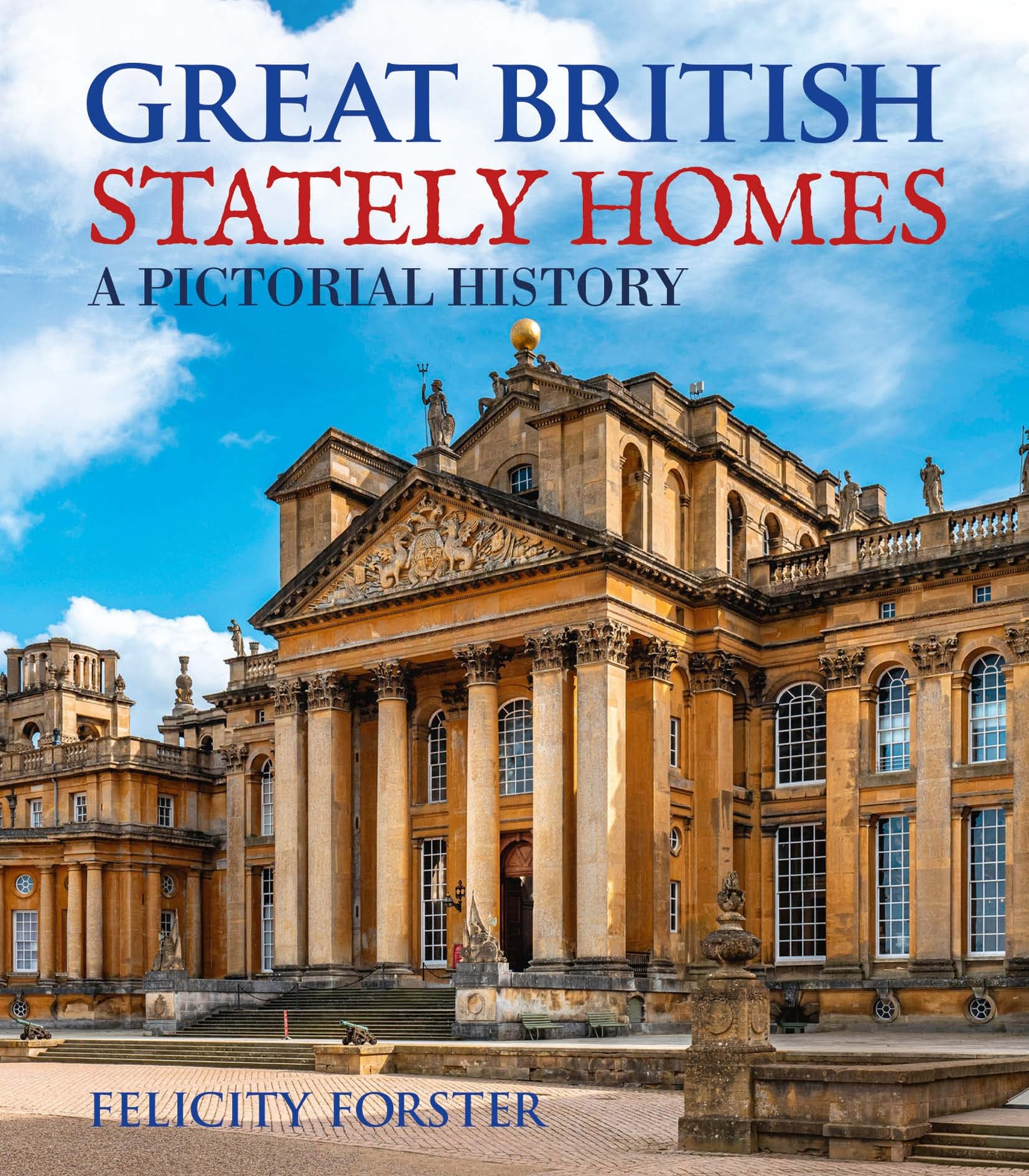 Great British Stately Homes: A Pictorial History (Arcturus Great British Icons) Social Sciences