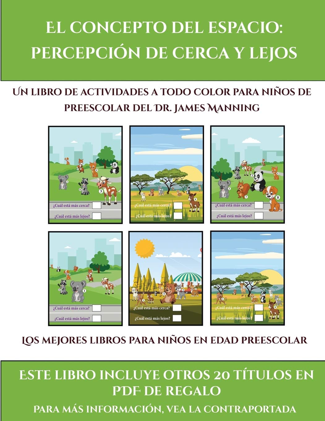 Los mejores libros para niños en edad preescolar (El concepto del espacio: percepción de cerca y lejos): Este libro contiene 30 fichas con actividades a todo color para niños de 4 a 5 años Study Guides