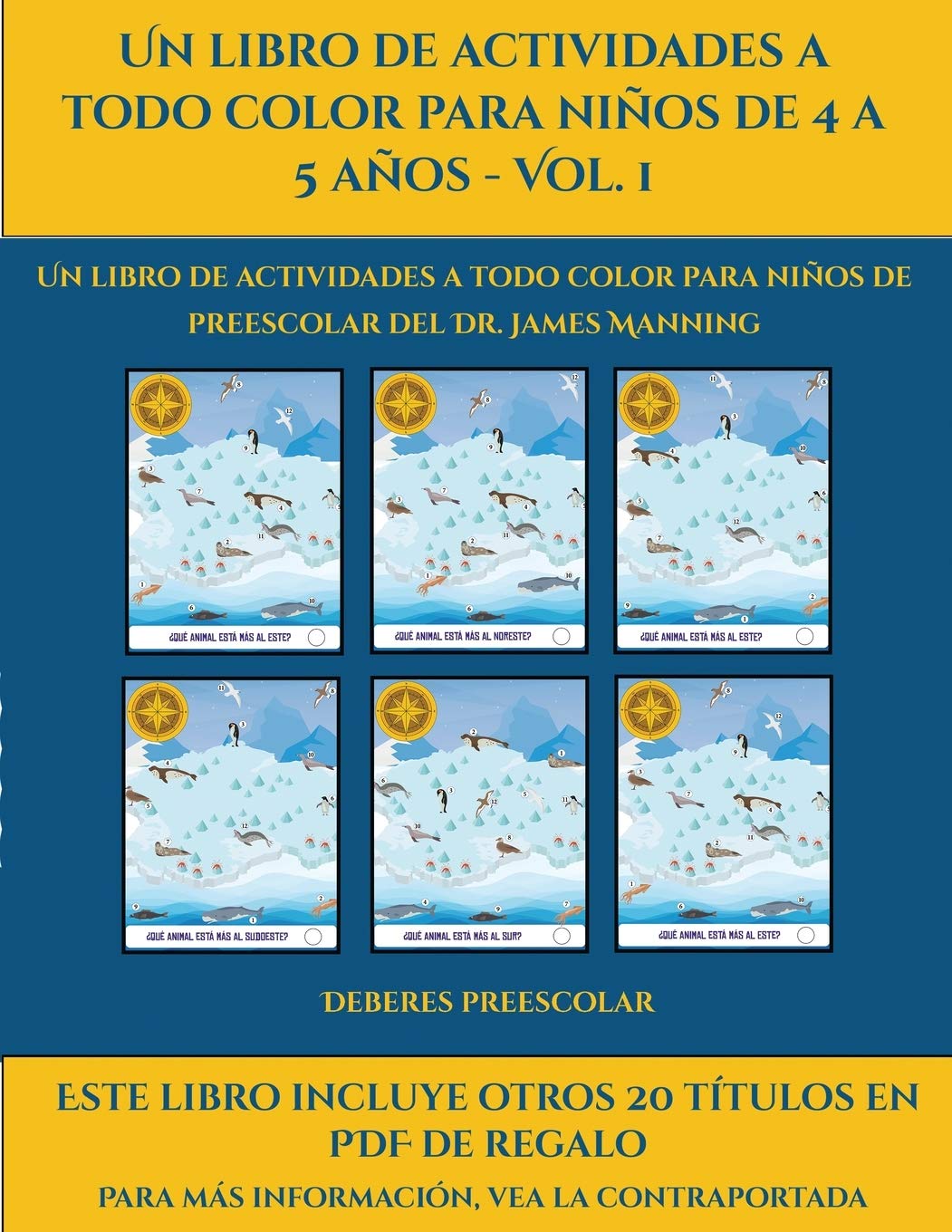 Deberes preescolar (Un libro de actividades a todo color para niños de 4 a 5 años - Vol. 1): Este libro contiene 30 fichas con actividades a todo color para niños de 4 a 5 años Study Guides