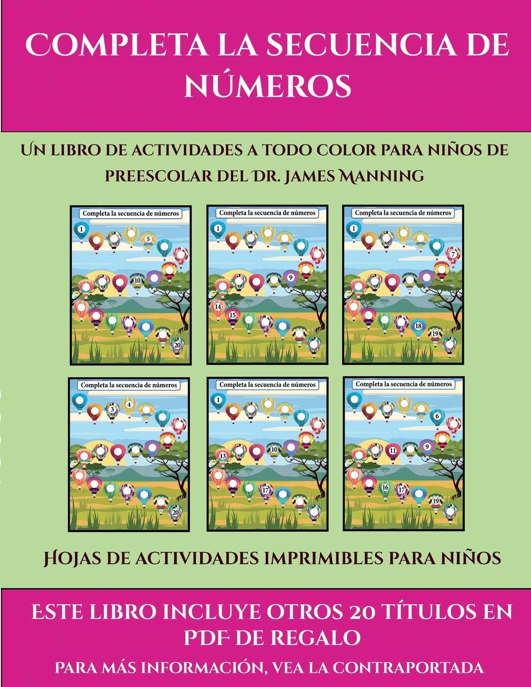 Hojas de actividades imprimibles para niños (Completa la secuencia de números): Este libro contiene 30 fichas con actividades a todo color para niños de 4 a 5 años Study Guides