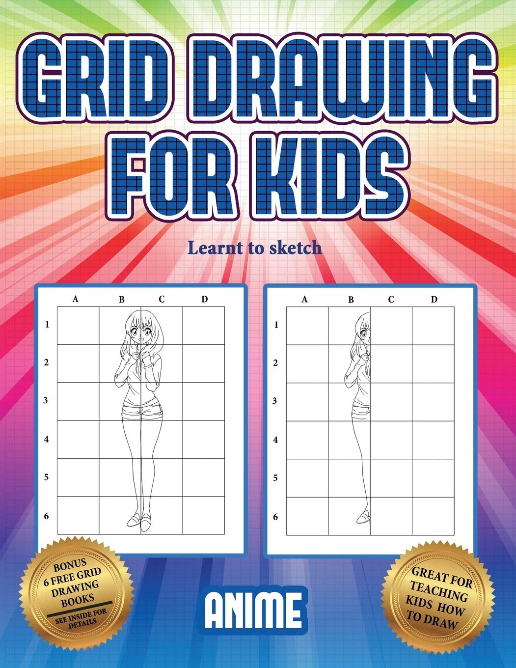 Learnt to sketch (Grid drawing for kids - Anime): This book teaches kids how to draw using grids Non-fiction