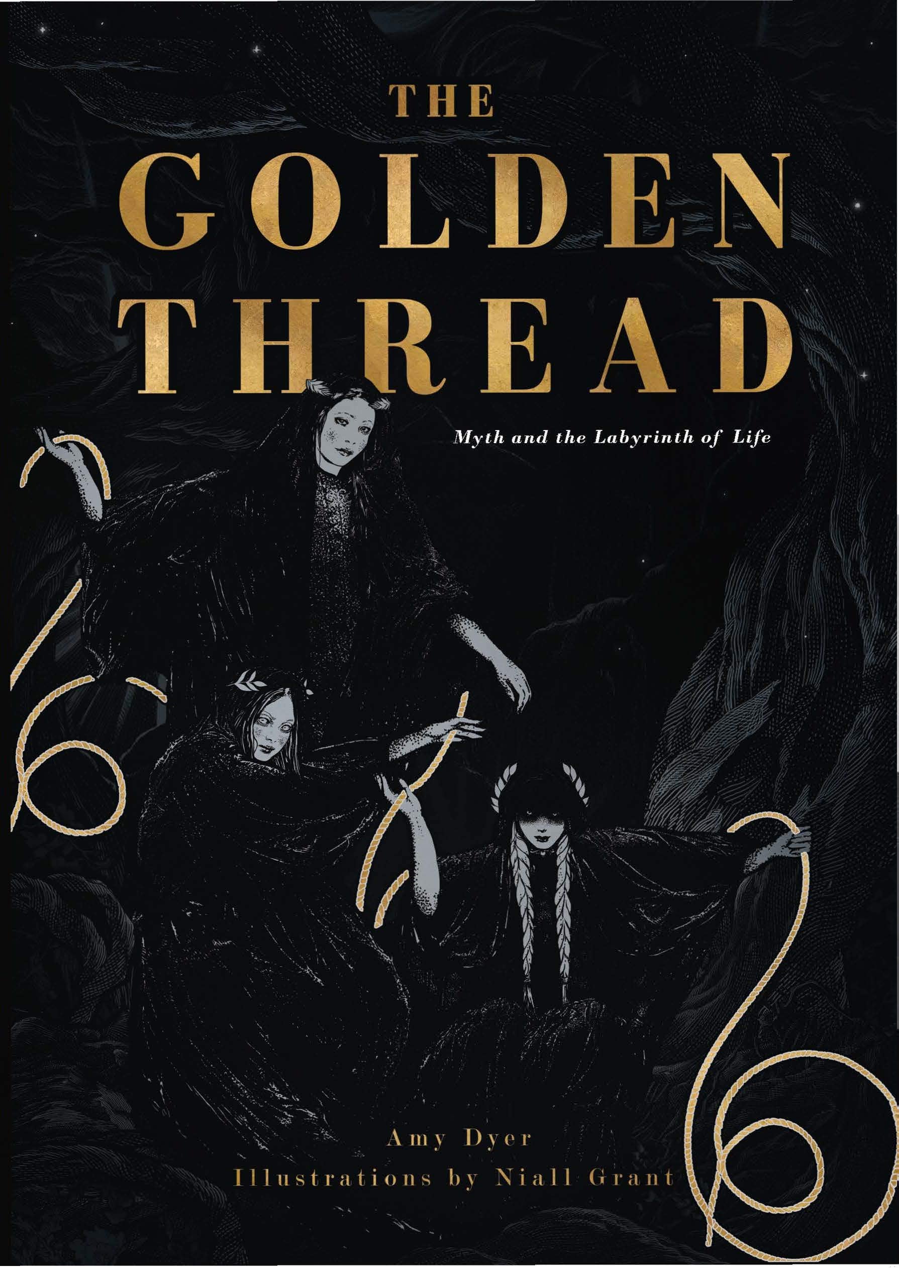 The Golden Thread: Myths and the Labyrinth of Life Fairy Tales & Legends