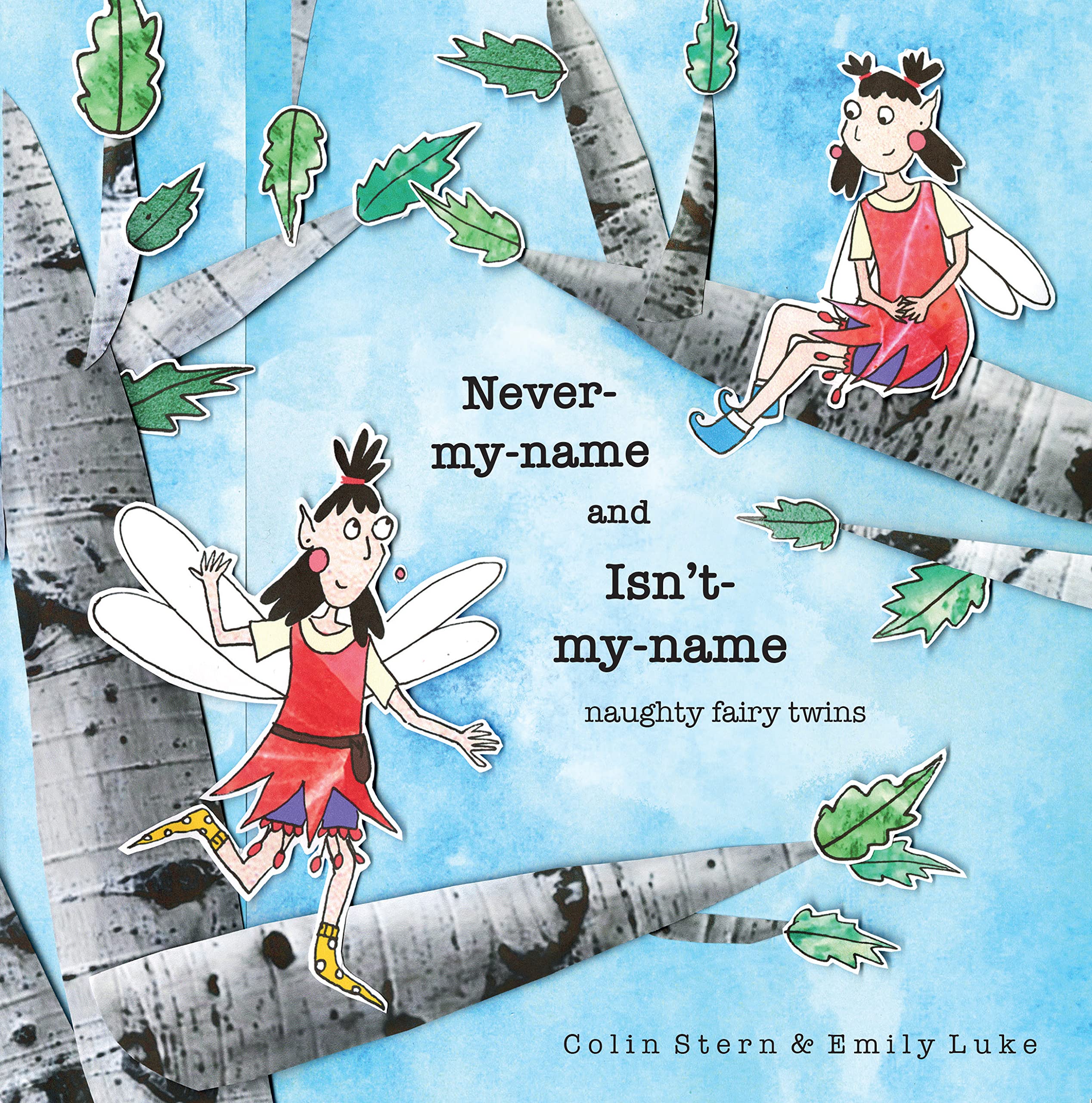 Never-my-name and Isn't-my-name: naughty fairy twins Poetry