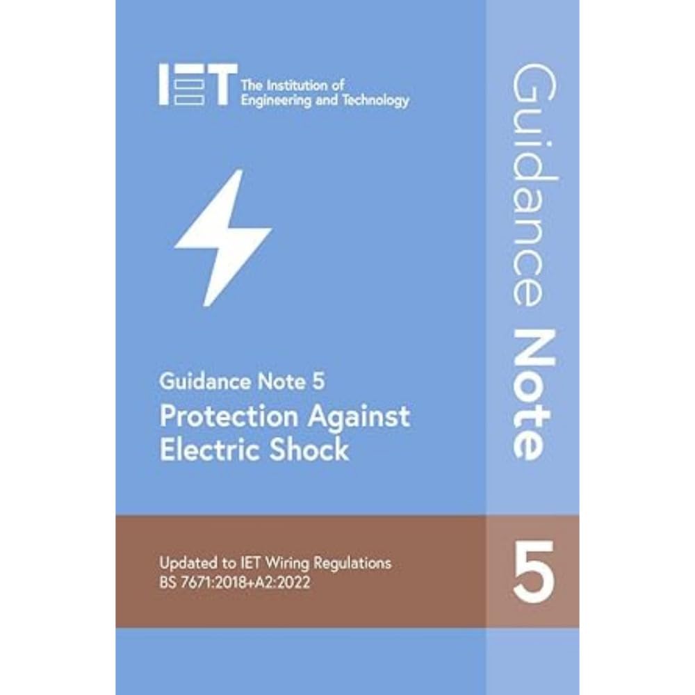 Protection Against Electric Shock (Guidance Note, 6, Band 6) Business & Technology