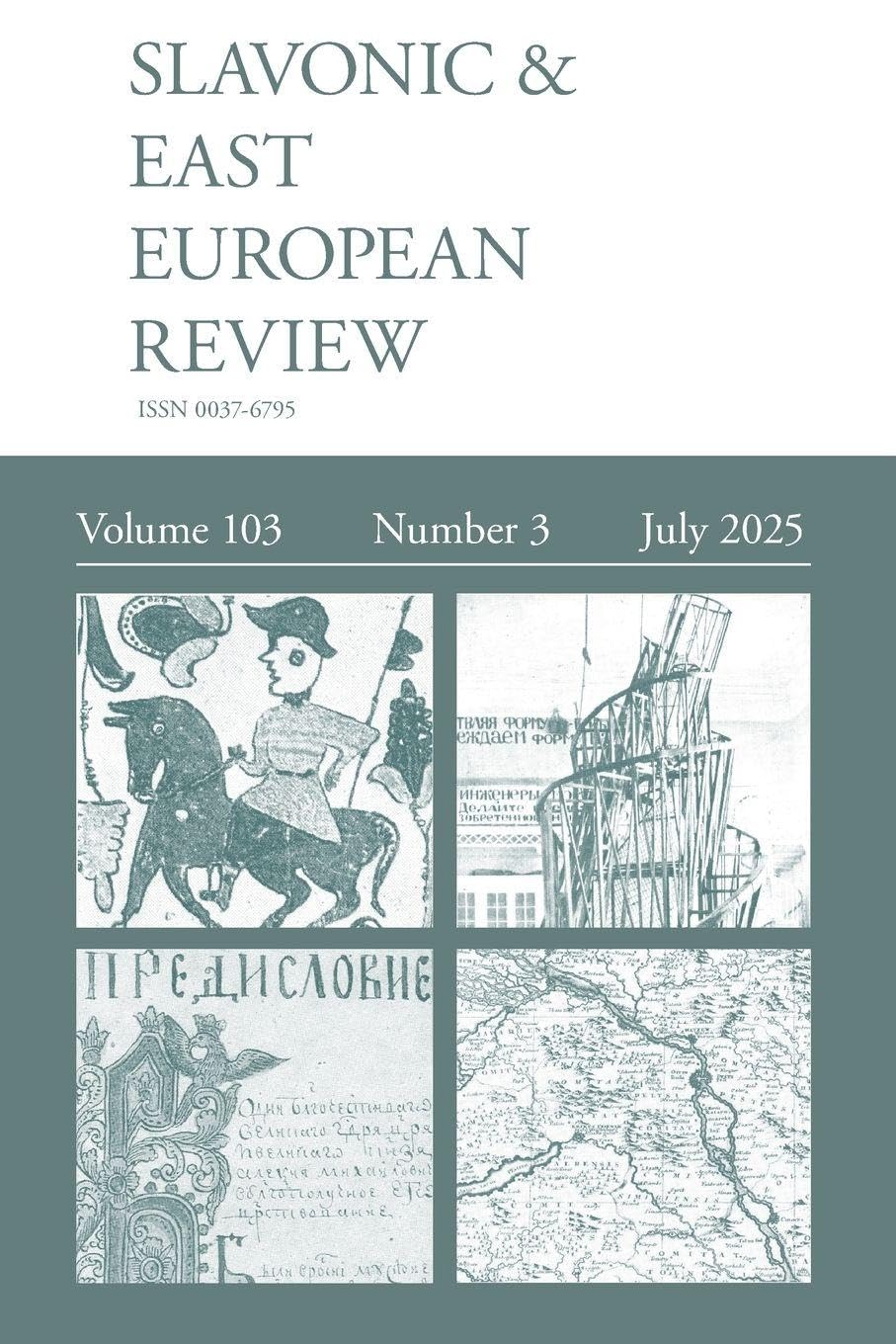 Slavonic & East European Review (103.3) 2025 Politics & History