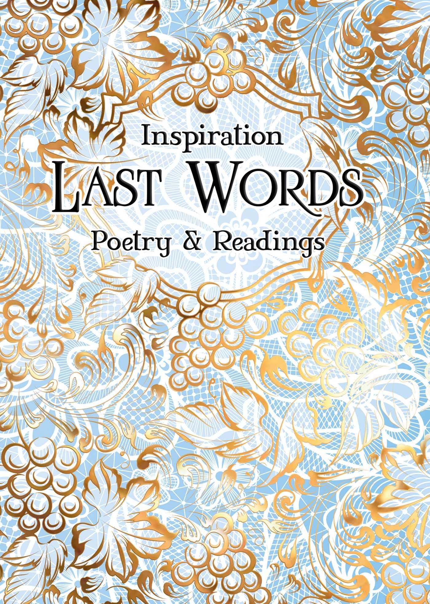 Last Words: Poetry & Readings Poetry