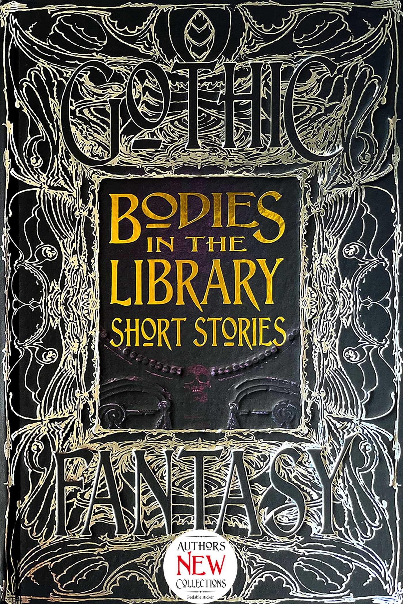 Bodies in the Library Short Stories: Anthology of New & Classic Tales (Gothic Fantasy) Contemporary literature