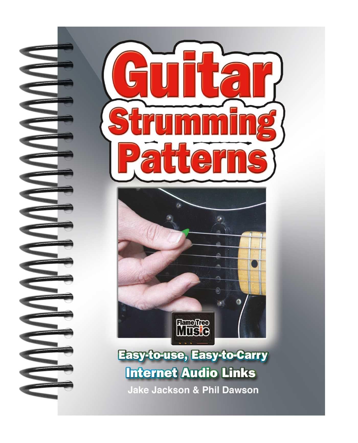 Guitar Strumming Patterns: Easy-To-Use, Easy-To-Carry, One Chord on Every Page Social Sciences