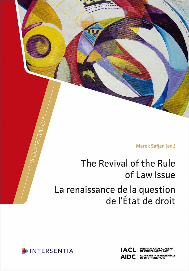 The Revival of the Rule of Law Issue (Ius Comparatum) Law