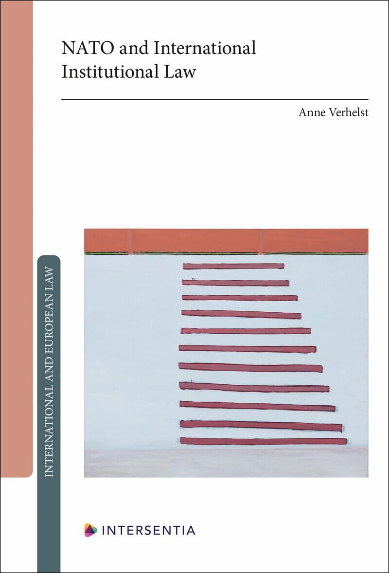 NATO and International Institutional Law (International and European law) Law