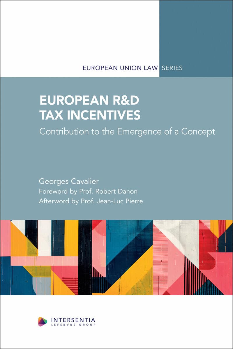 European R&D Tax Incentives - Contribution to the Emergence of a Concept book