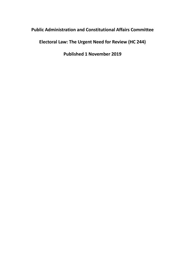 Public Administration and Constitutional Affairs Committee 1st Report. Electoral Law: The Urgent Need for Review Volume 1. Report (House of Commons Paper) HC 244 Books