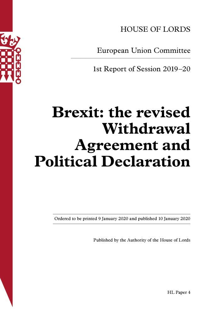 European Union Committee 1st Report. Brexit: the revised Withdrawal Agreement and Political Declaration HL 4 Books