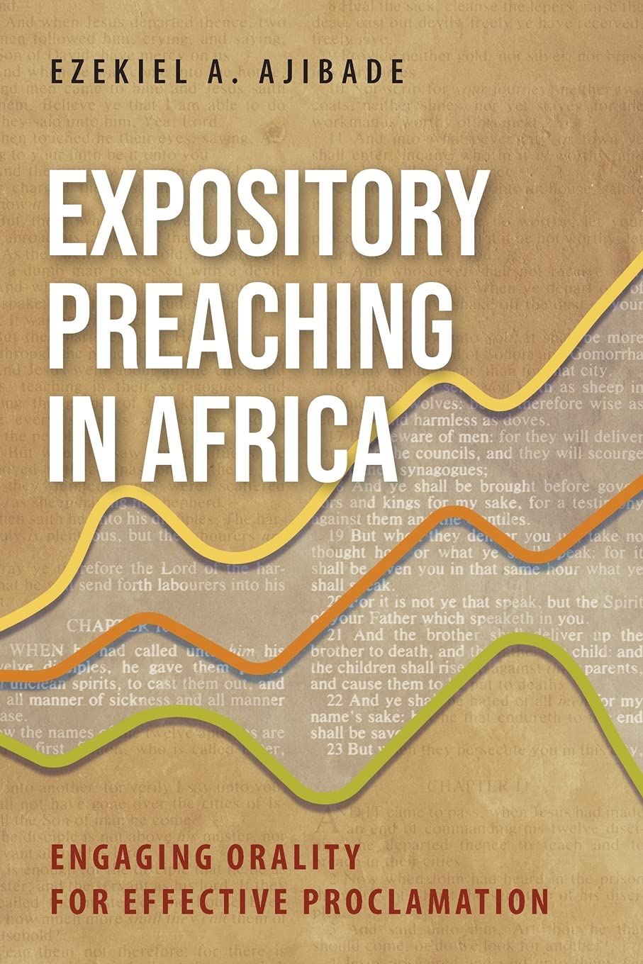 Expository Preaching in Africa: Engaging Orality for Effective Proclamation Religion & Esotericism