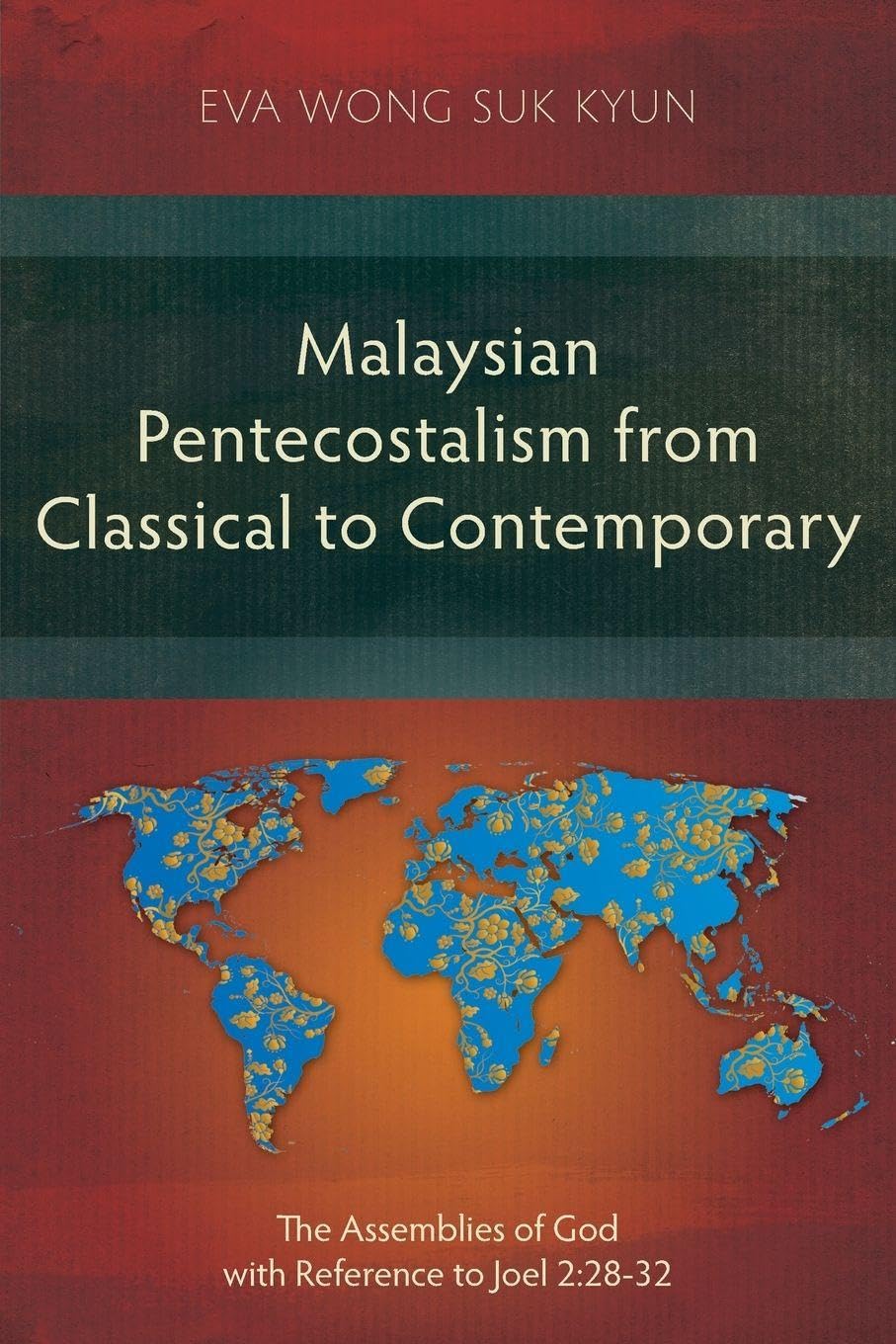 Malaysian Pentecostalism from Classical to Contemporary Religion & Esotericism