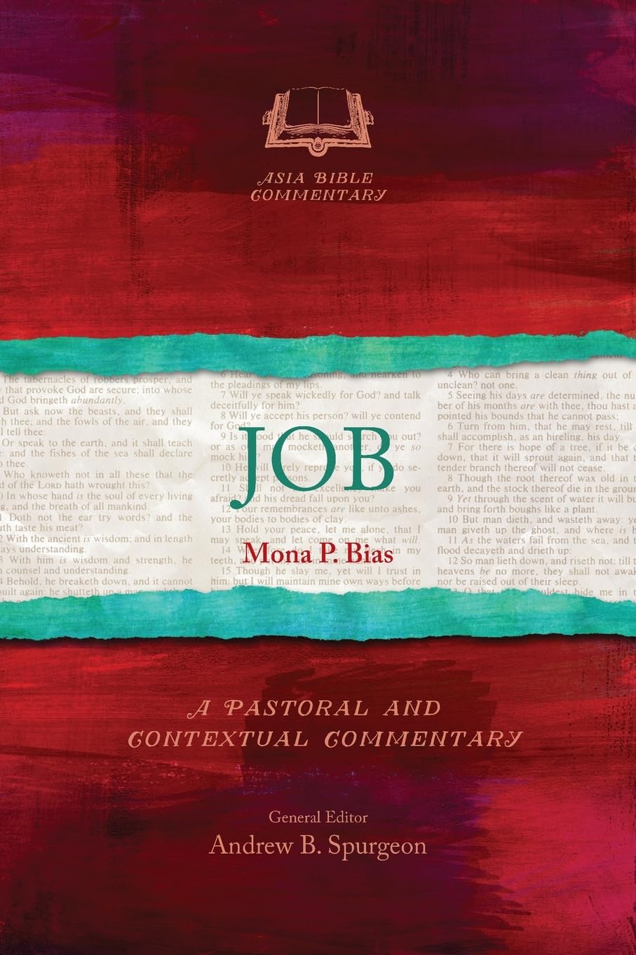 Job: A Pastoral and Contextual Commentary (Asia Bible Commentary) Religion & Esotericism