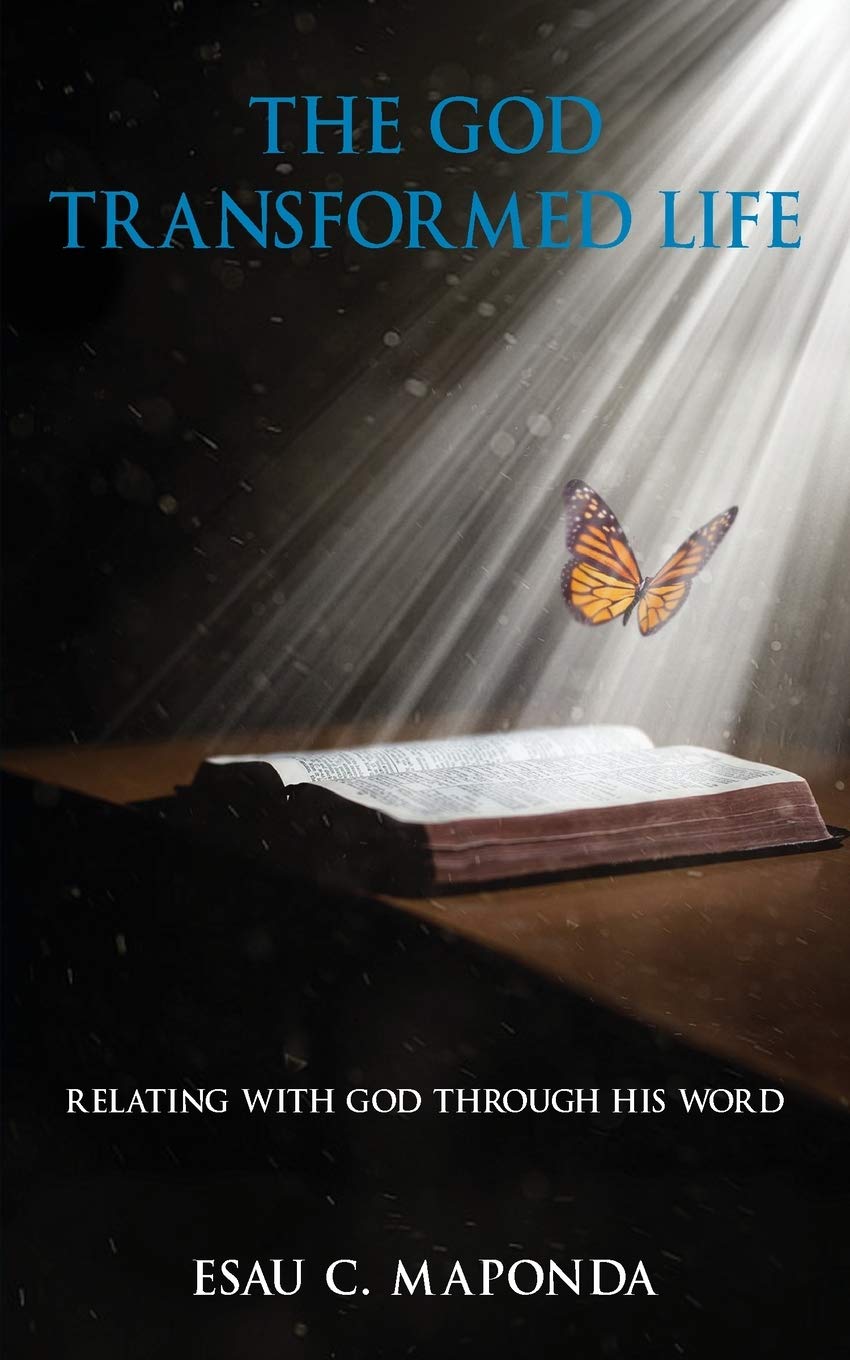 The God Transformed Life: Relating With God Through His Word Religion & Esotericism