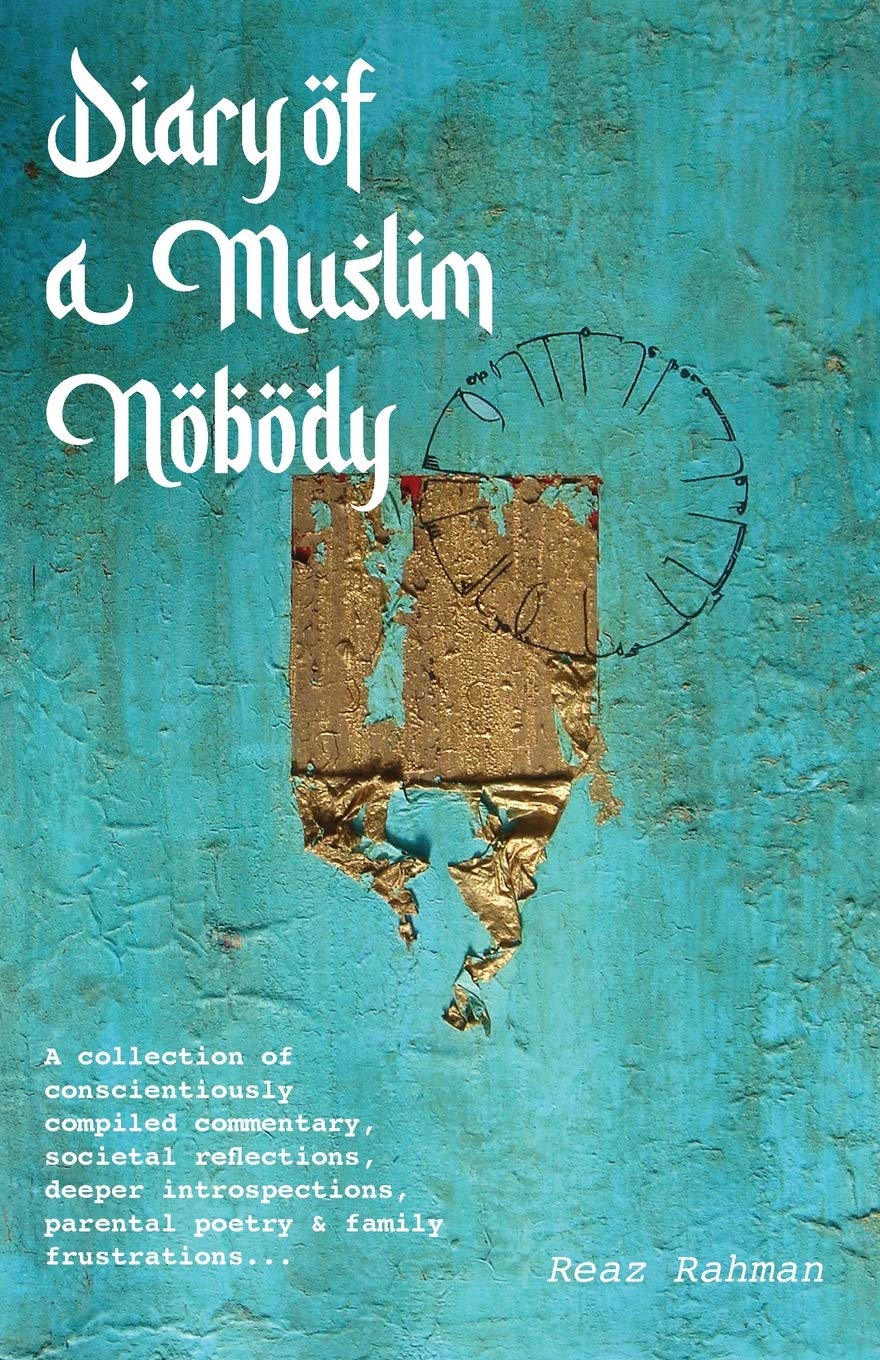 Diary of a Muslim Nobody Essays & Short Stories