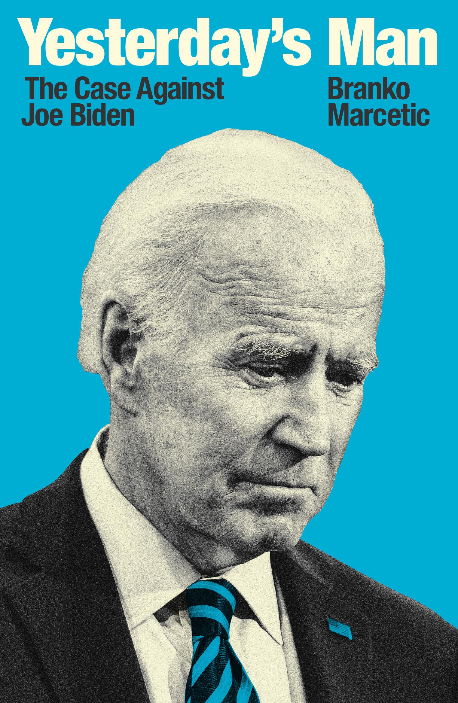 Yesterday's Man: The Case Against Joe Biden (Jacobin) Memories