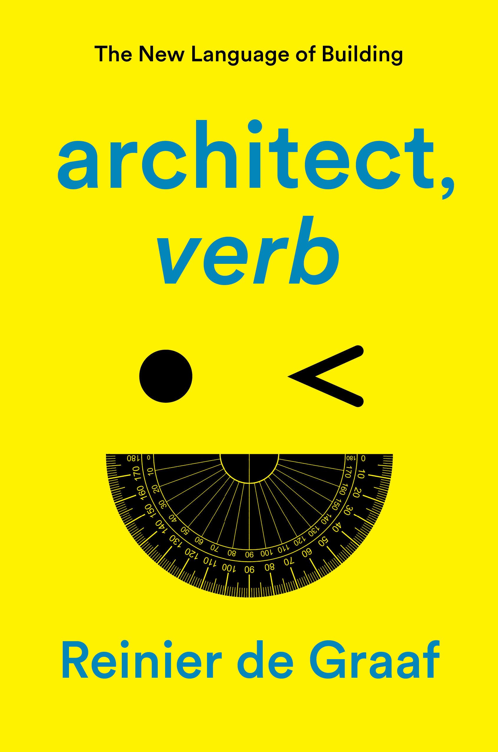 architect, verb.: The New Language of Building Social Sciences