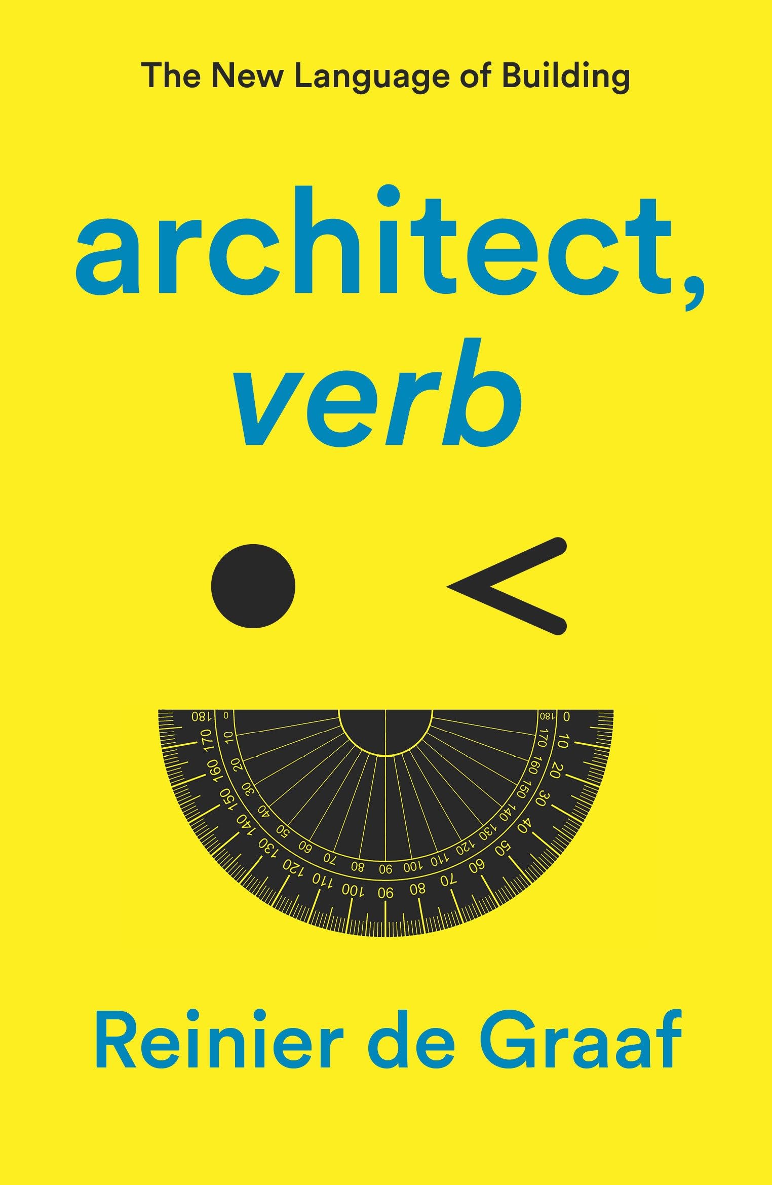 architect, verb.: The New Language of Building Social Sciences