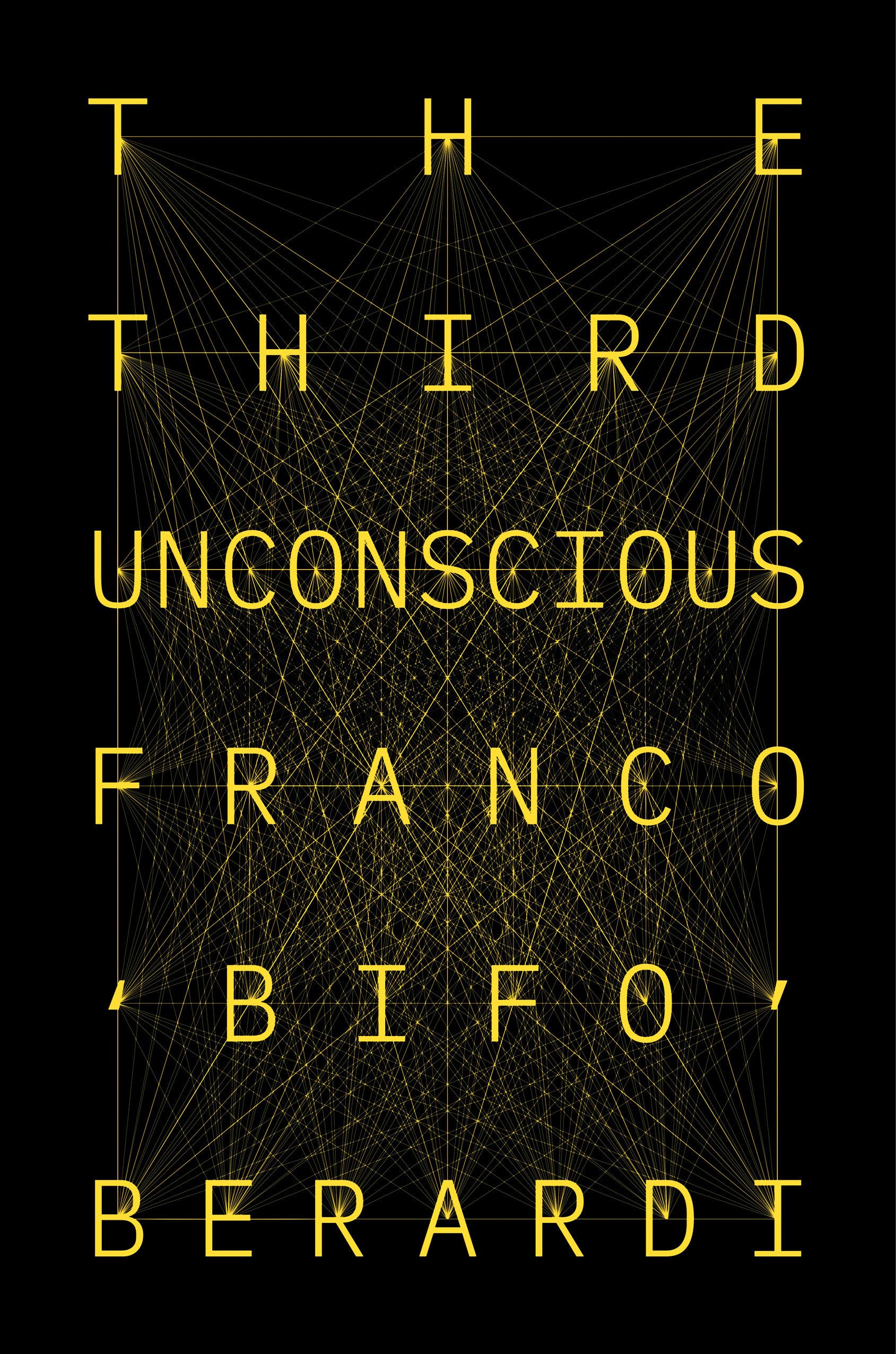 The Third Unconscious: The Psychosphere in the Viral Age Philosophy