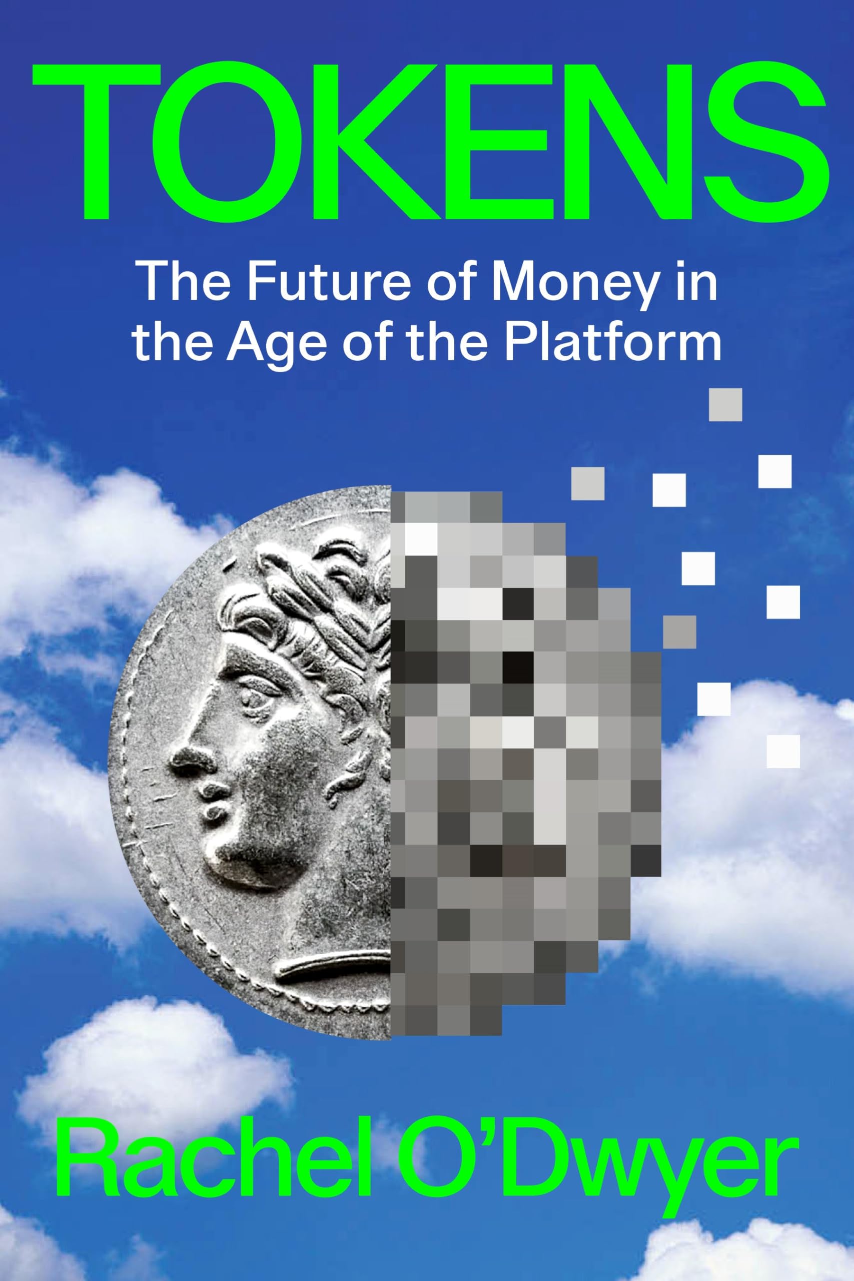 Tokens: The Future of Money in the Age of the Platform Law