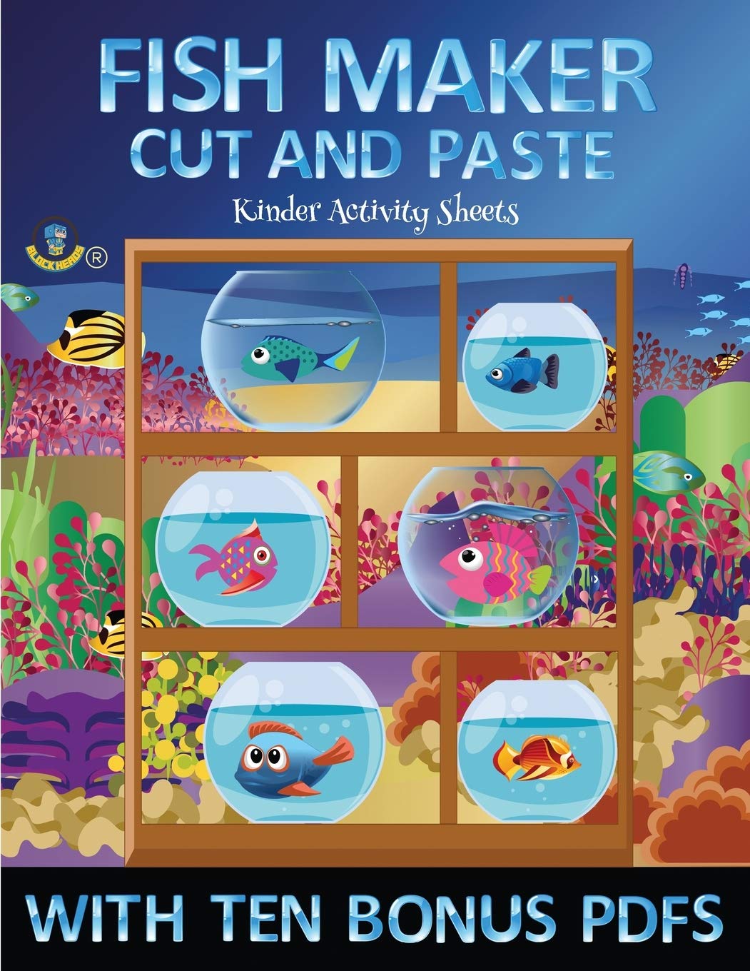 Kinder Activity Sheets (Fish Maker): Create your own fish by cutting and pasting the contents of this book. This book is designed to improve hand-eye ... visuo-spatial skills, and to help children su book