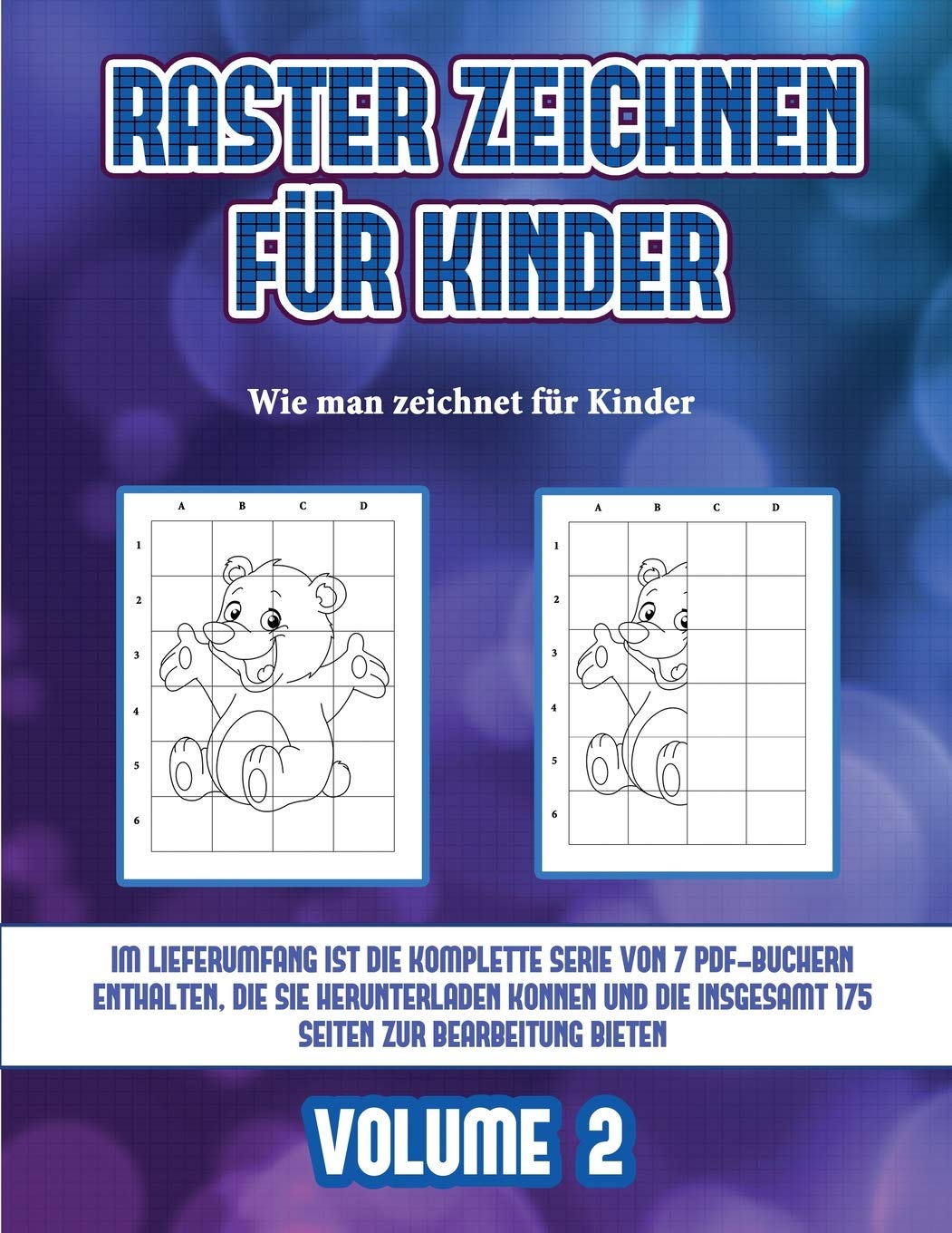 Wie man zeichnet für Kinder (Raster zeichnen für Kinder - Volume 2): Dieses Buch bringt Kindern bei, wie man Comic-Tiere mit Hilfe von Rastern zeichnet Non-fiction