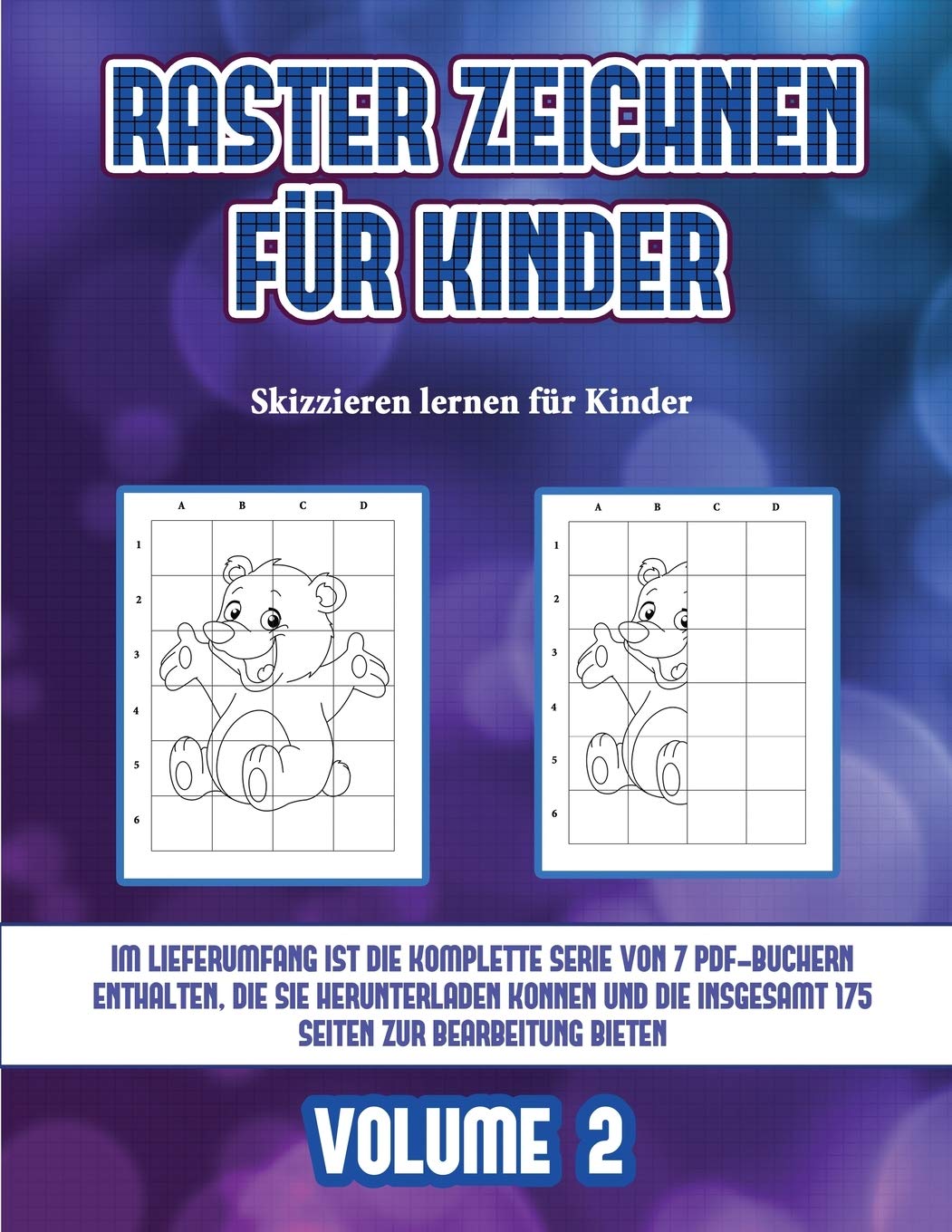 Skizzieren lernen für Kinder (Raster zeichnen für Kinder - Volume 2): Dieses Buch bringt Kindern bei, wie man Comic-Tiere mit Hilfe von Rastern zeichnet Non-fiction
