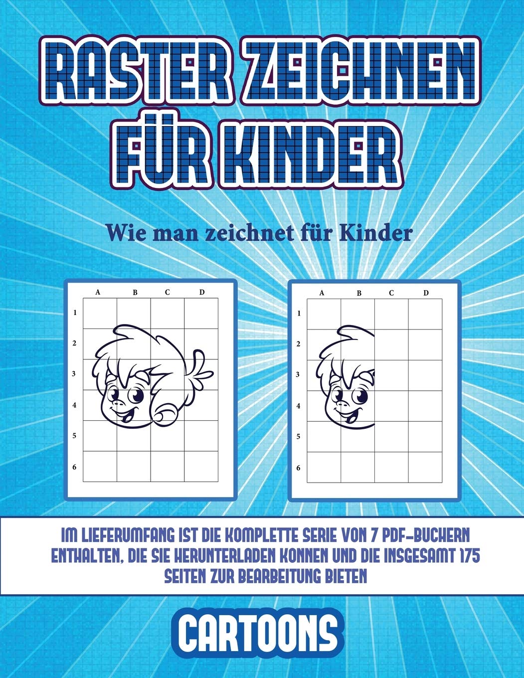 Wie man zeichnet für Kinder (Raster zeichnen für Kinder - Cartoons): Dieses Buch bringt Kindern bei, wie man Comic-Tiere mit Hilfe von Rastern zeichnet Non-fiction