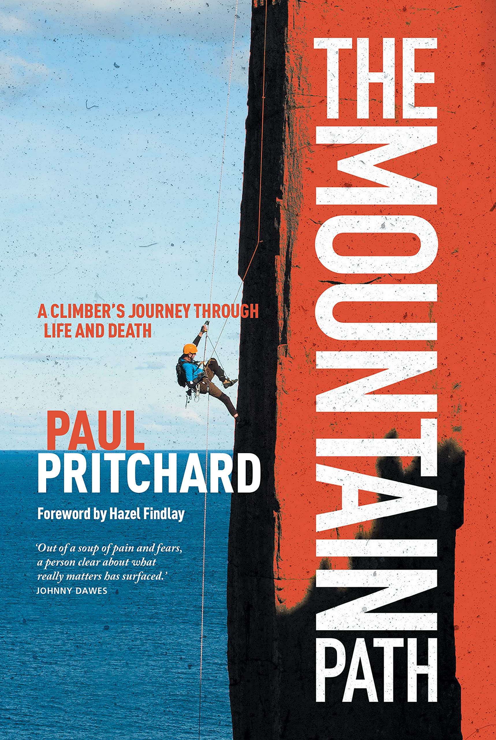 The Mountain Path: A climber's journey through life and death Philosophy