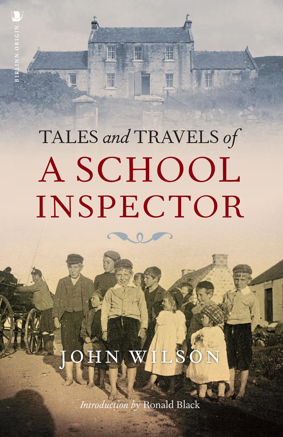 Tales and Travels of a School Inspector Memories