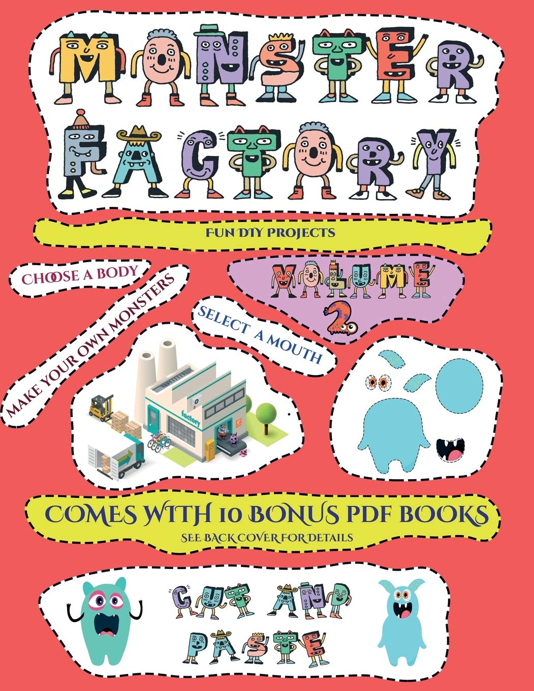Fun DIY Projects (Cut and paste Monster Factory - Volume 2): This book comes with a collection of downloadable PDF books that will help your child ... control, develop visuo-spatial skills, and Tiptoi & Games