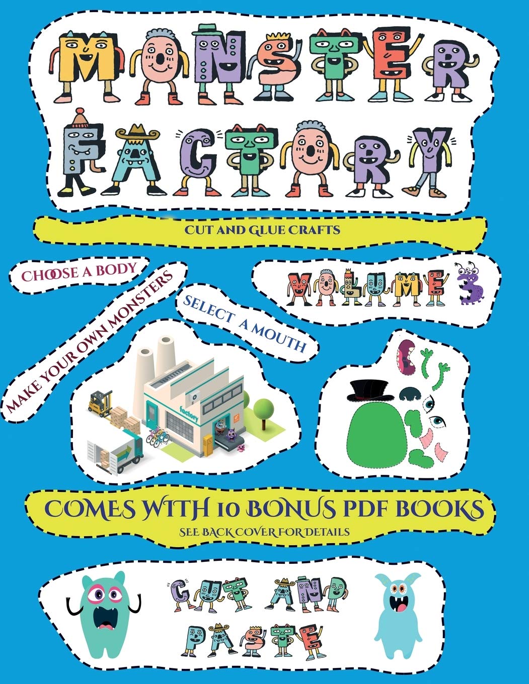 Cut and Glue Crafts (Cut and paste Monster Factory - Volume 3): This book comes with collection of downloadable PDF books that will help your child ... control, develop visuo-spatial skills, and t Tiptoi & Games