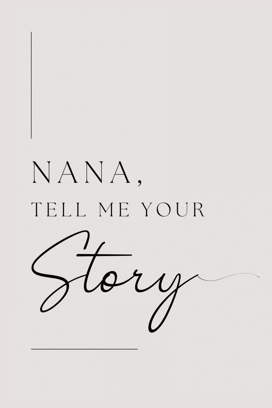Nana, tell me your story Leisure, Home & Garden