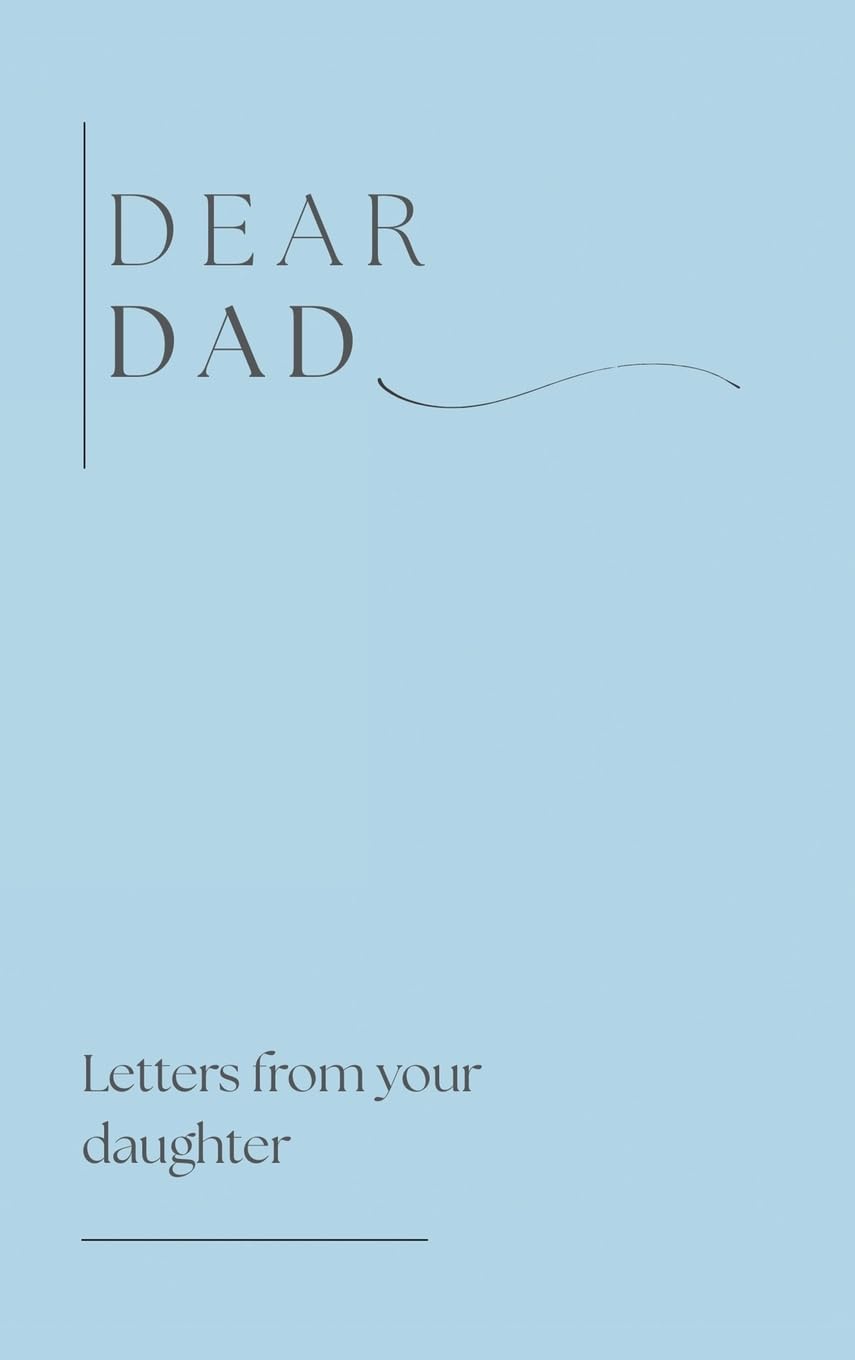 Dear Dad ( letters from your daughter) Hobbies & Crafts