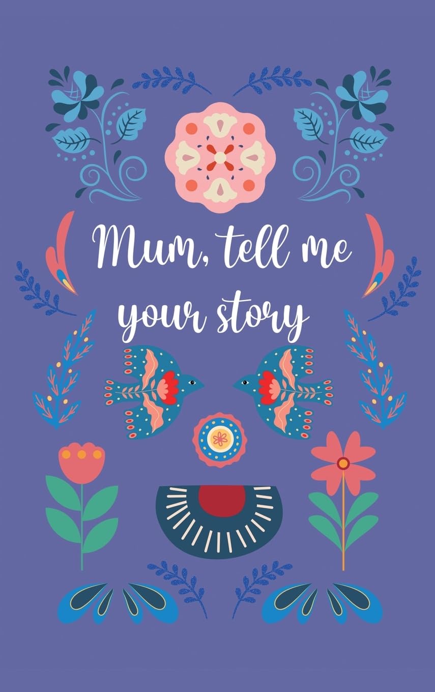 Mum, tell me your story Reference Books