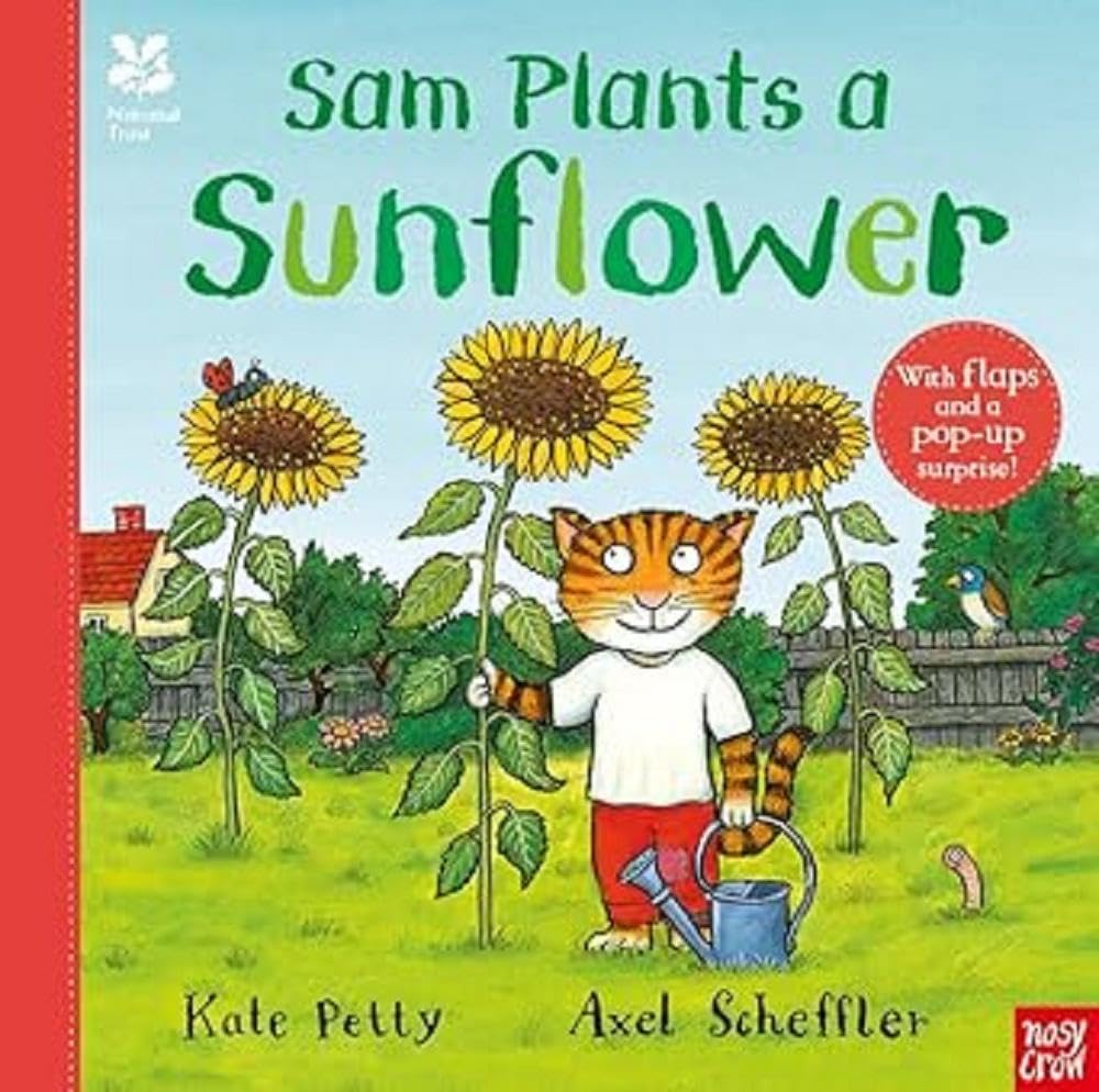 National Trust: Sam Plants a Sunflower (Axel Scheffler National Trust Planting Books) Non-fiction