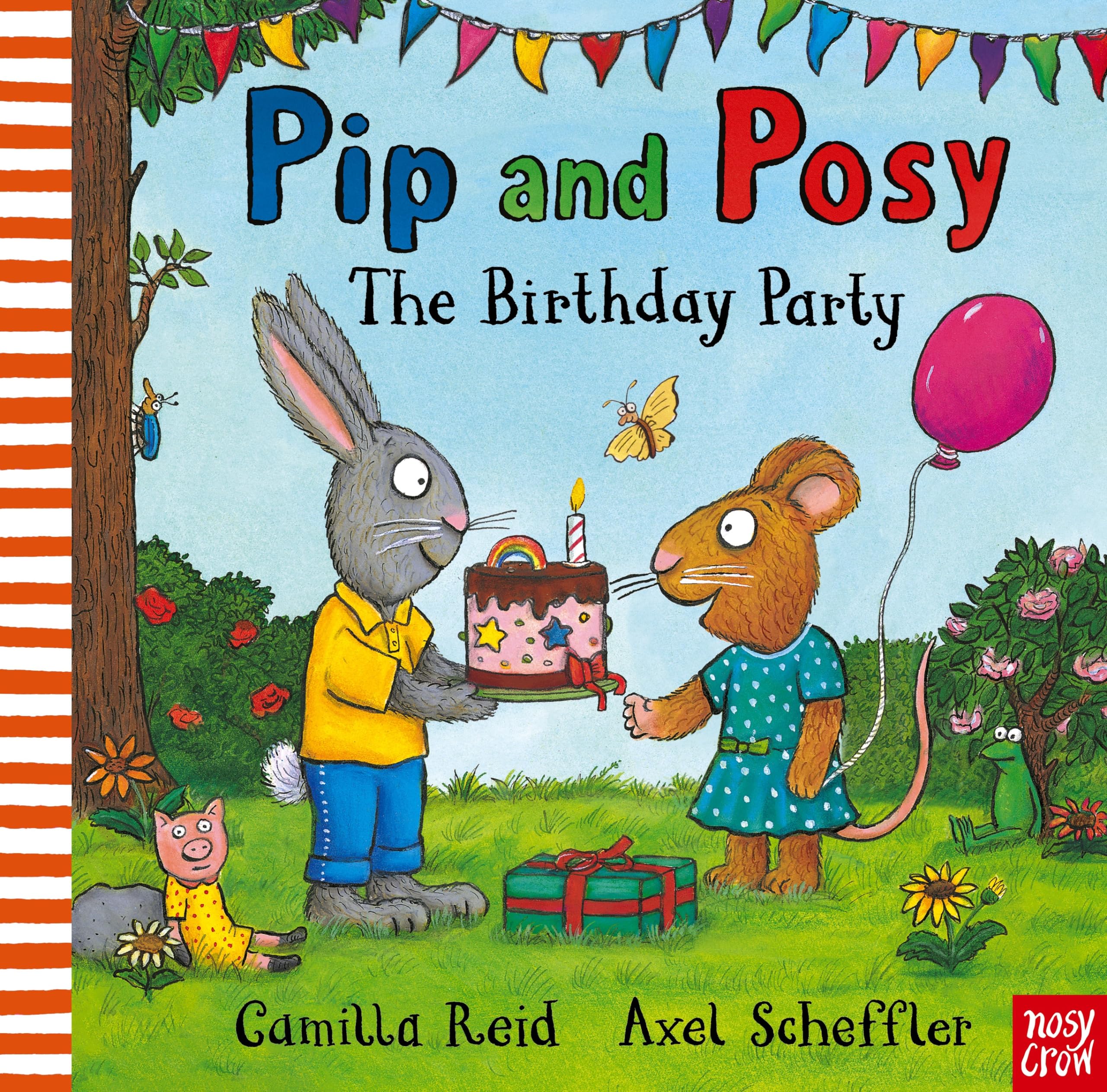 Pip and Posy: The Birthday Party: A classic storybook about when things don't go to plan Non-fiction