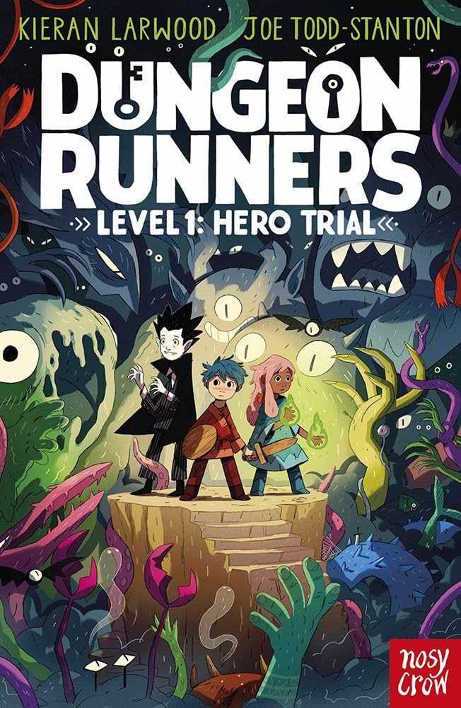 Dungeon Runners: Hero Trial: Kieran Larwood Novels & Short Stories