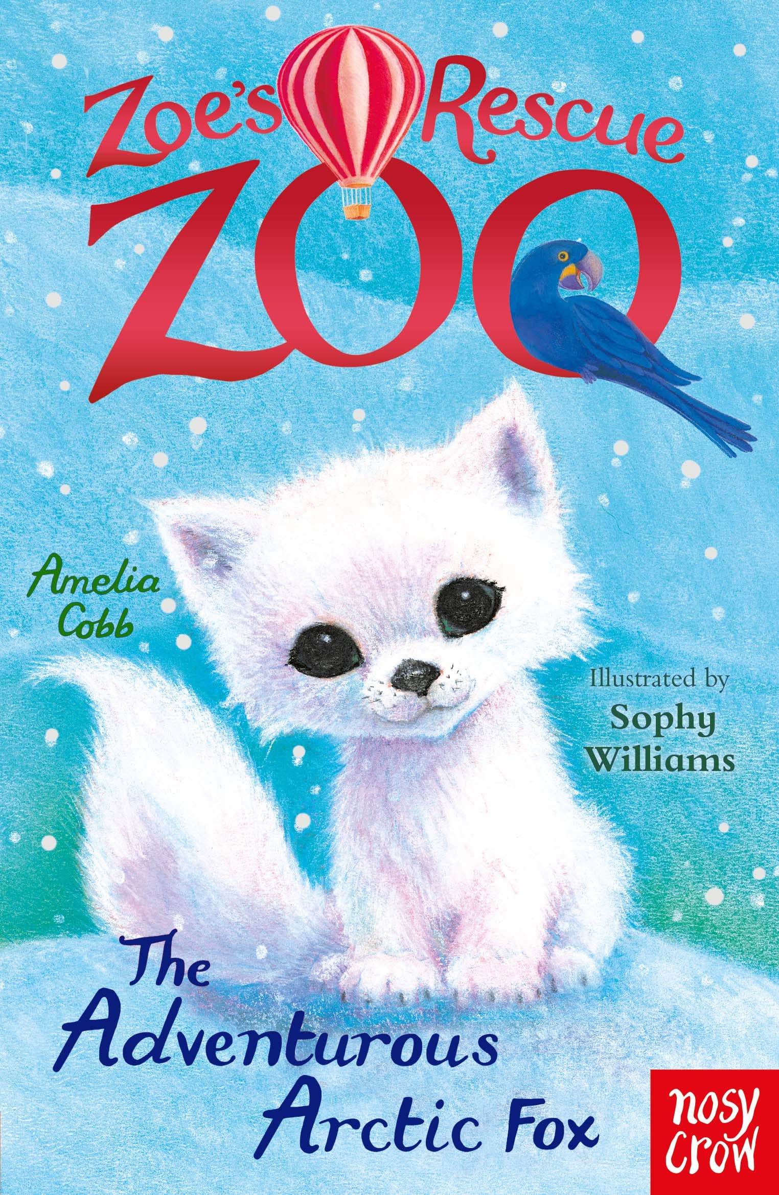 Zoe's Rescue Zoo: The Adventurous Arctic Fox Non-fiction