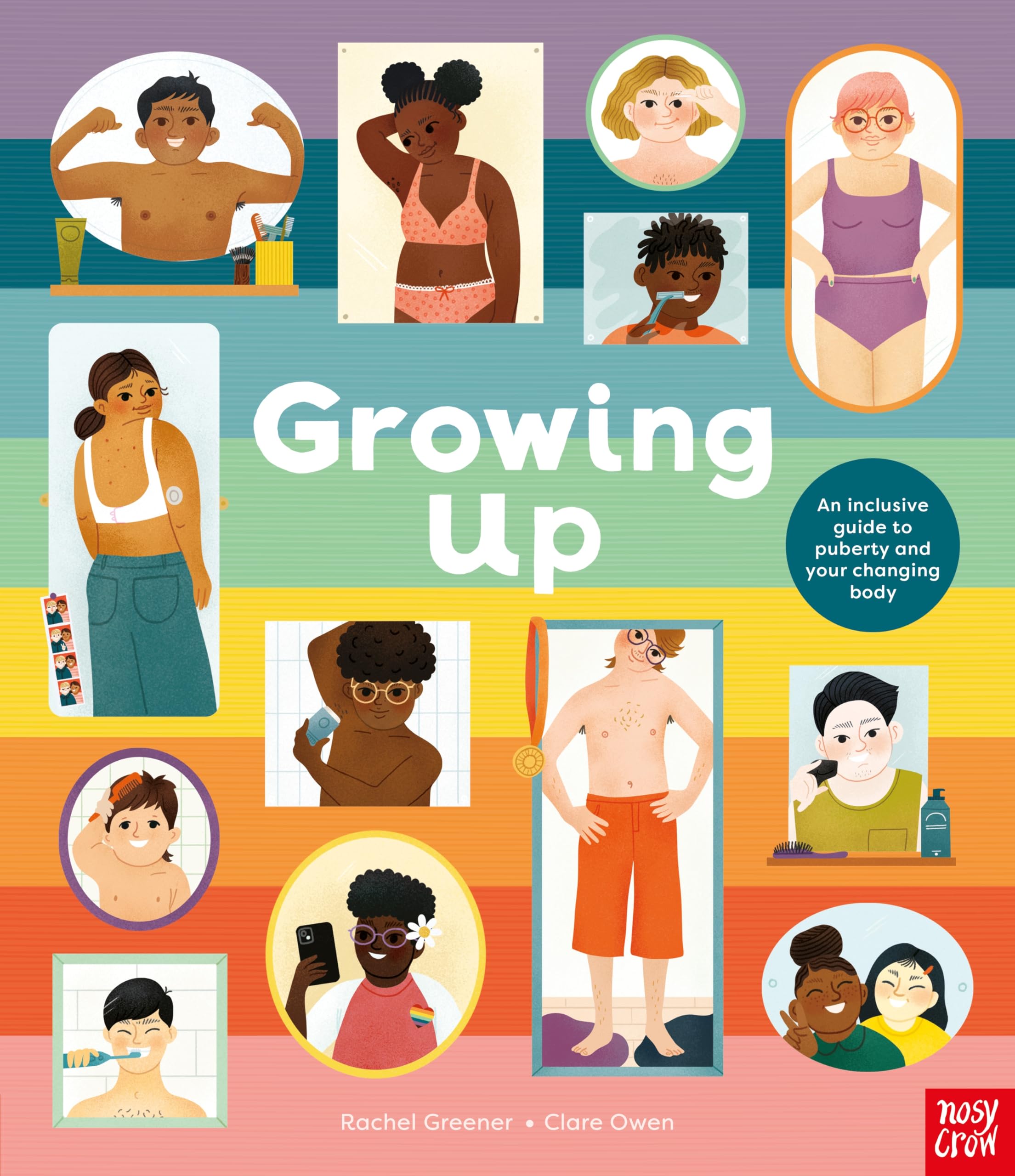 Growing Up: An Inclusive Guide to Puberty and Your Changing Body Non-fiction