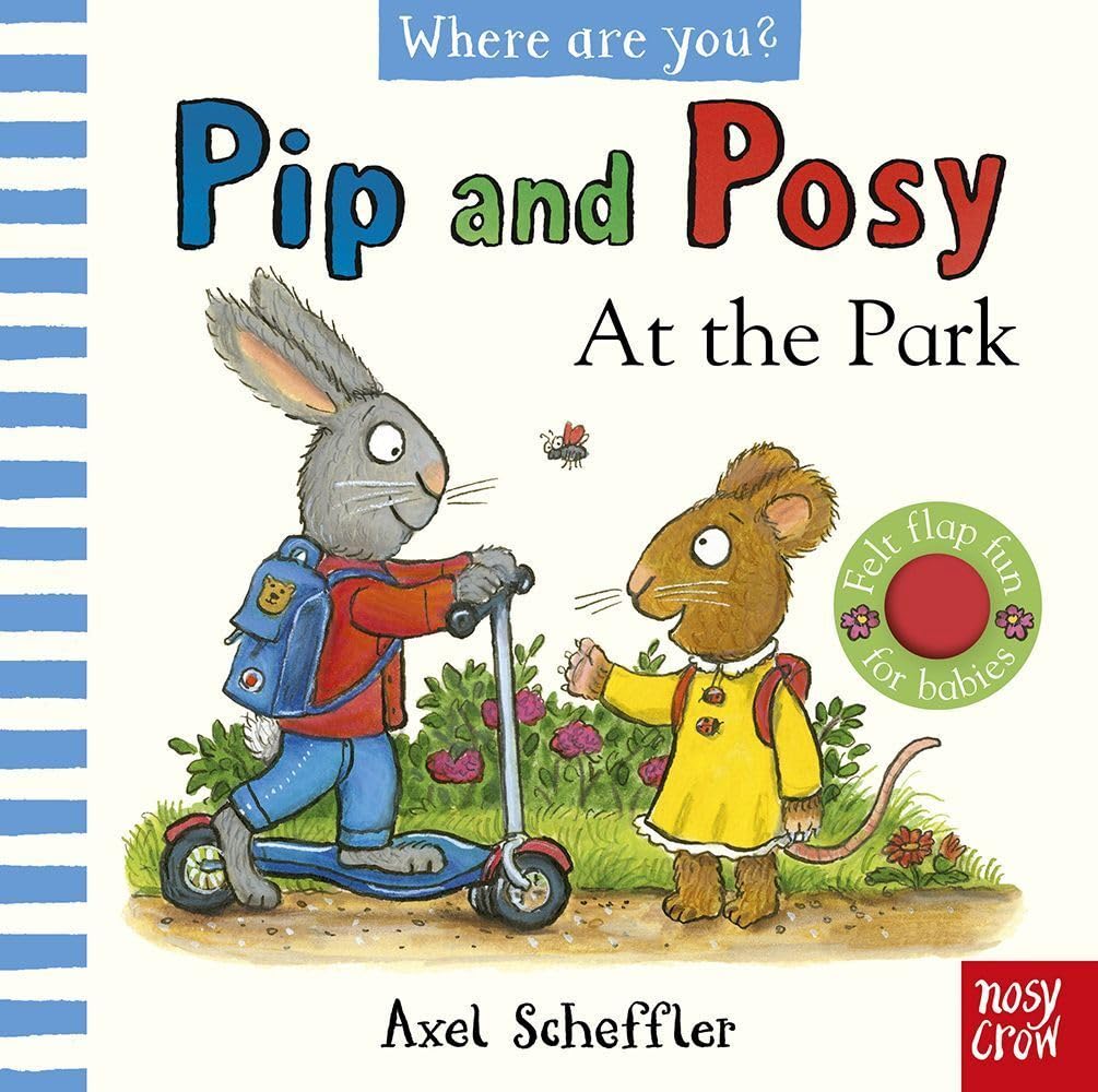 Pip and Posy, Where Are You? At the Park (A Felt Flaps Book) Non-fiction