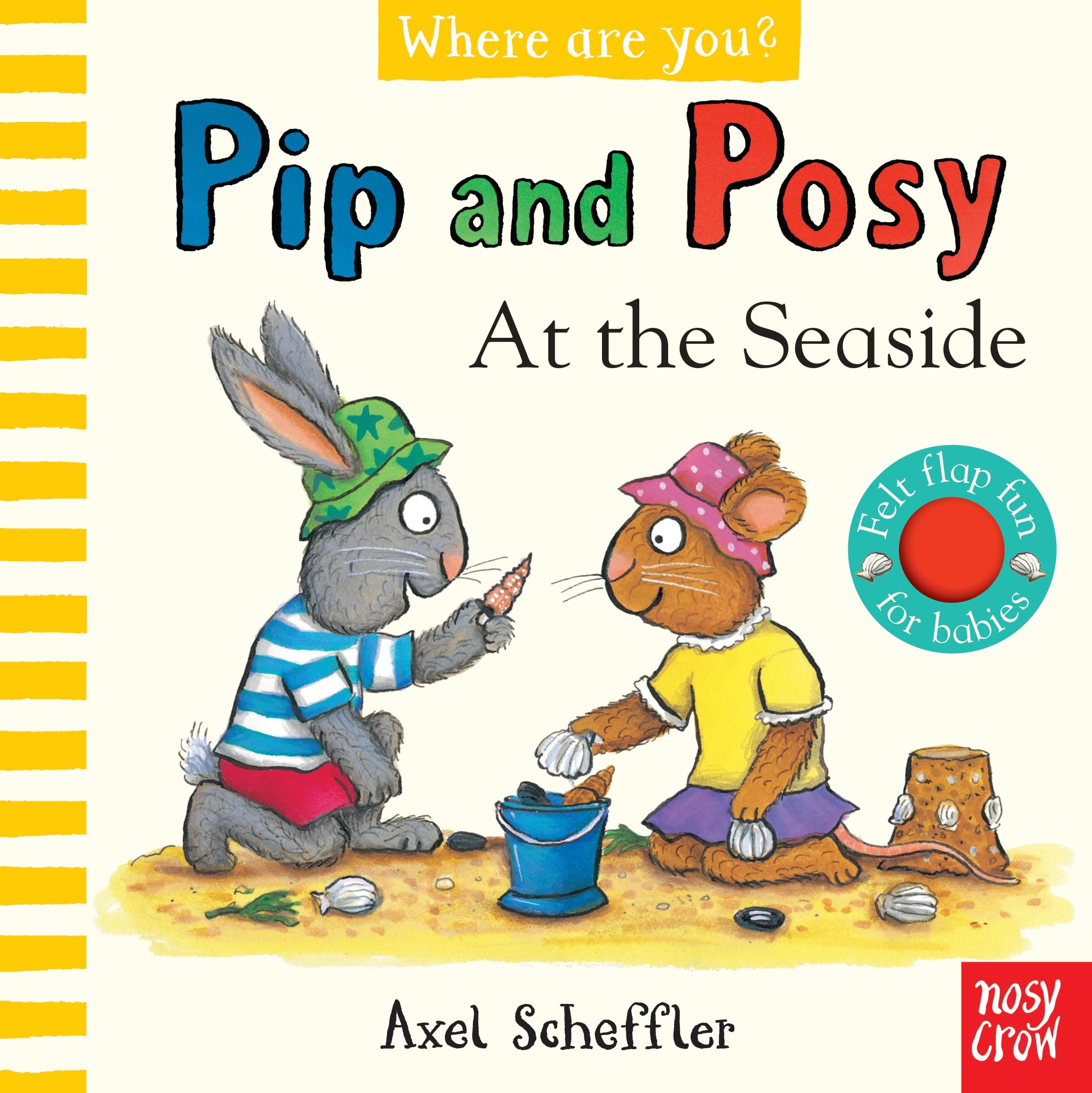 Pip and Posy, Where Are You? At the Seaside (A Felt Flaps Book) Parents & Children